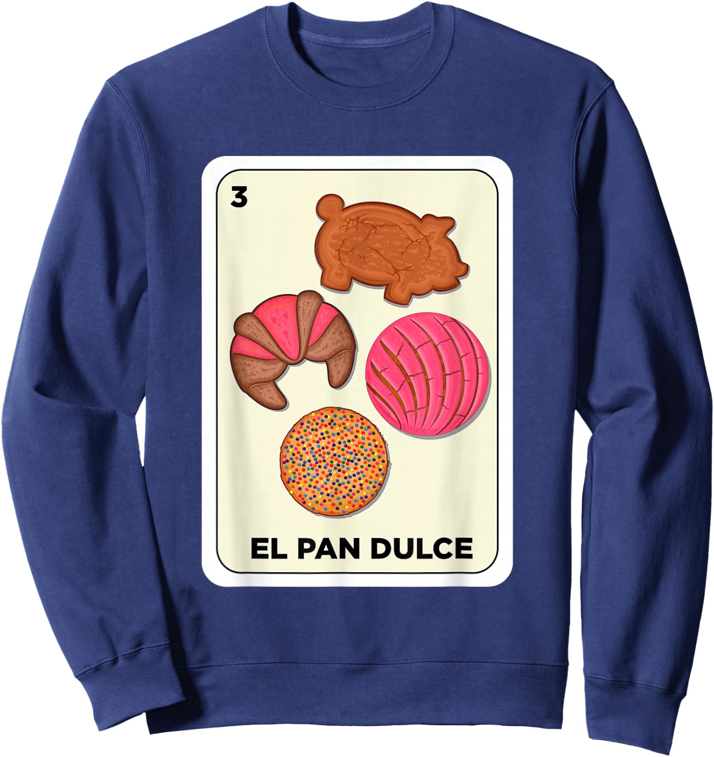 Pan Dulce Conchas Mexican Spanish Bingo Card El Pan Dulce Sweatshirt - Sweatshirt | Navy