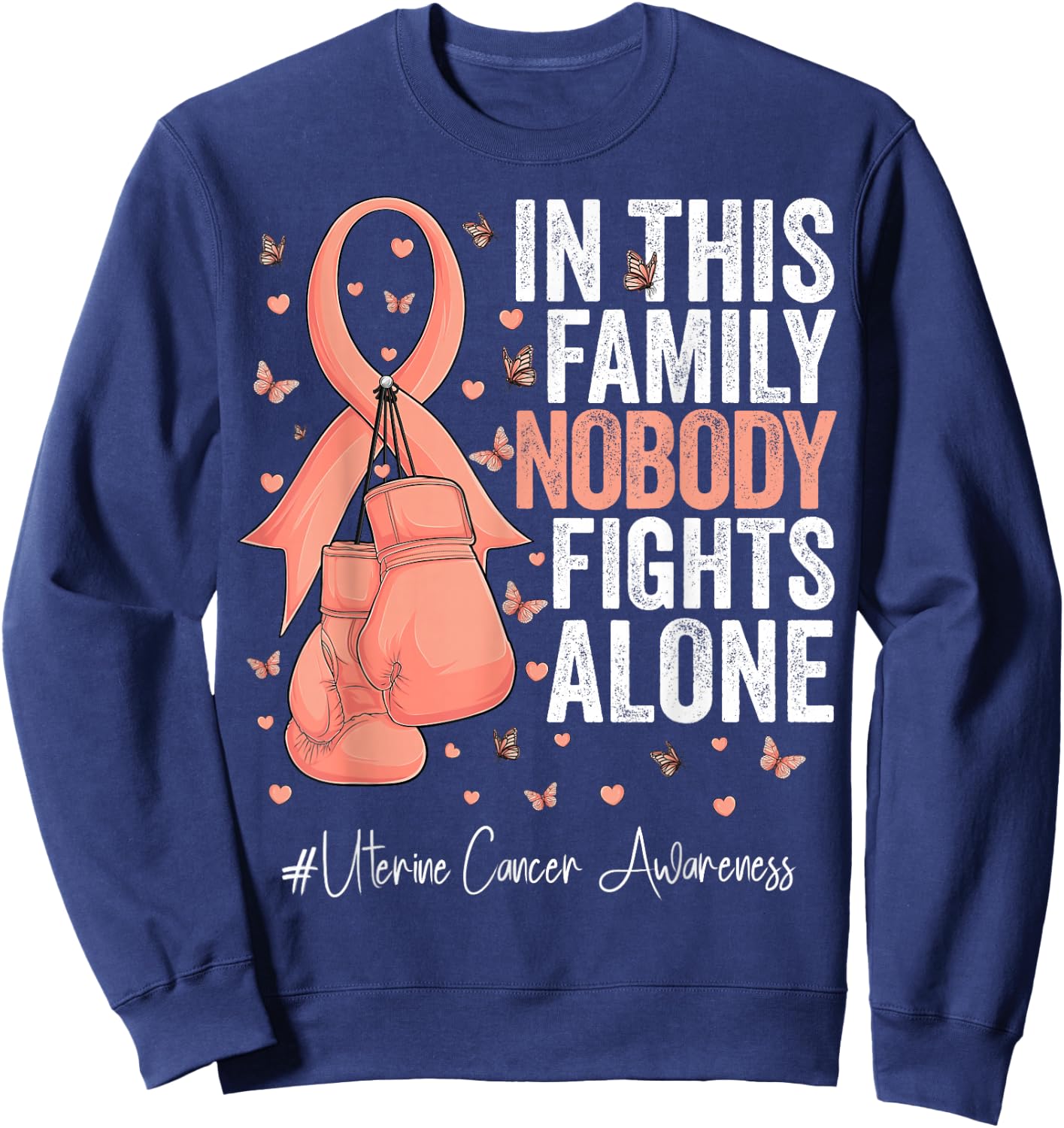 Peach Ribbon Survivor Fighter Uterine Cancer Awareness Sweatshirt - Sweatshirt | Navy