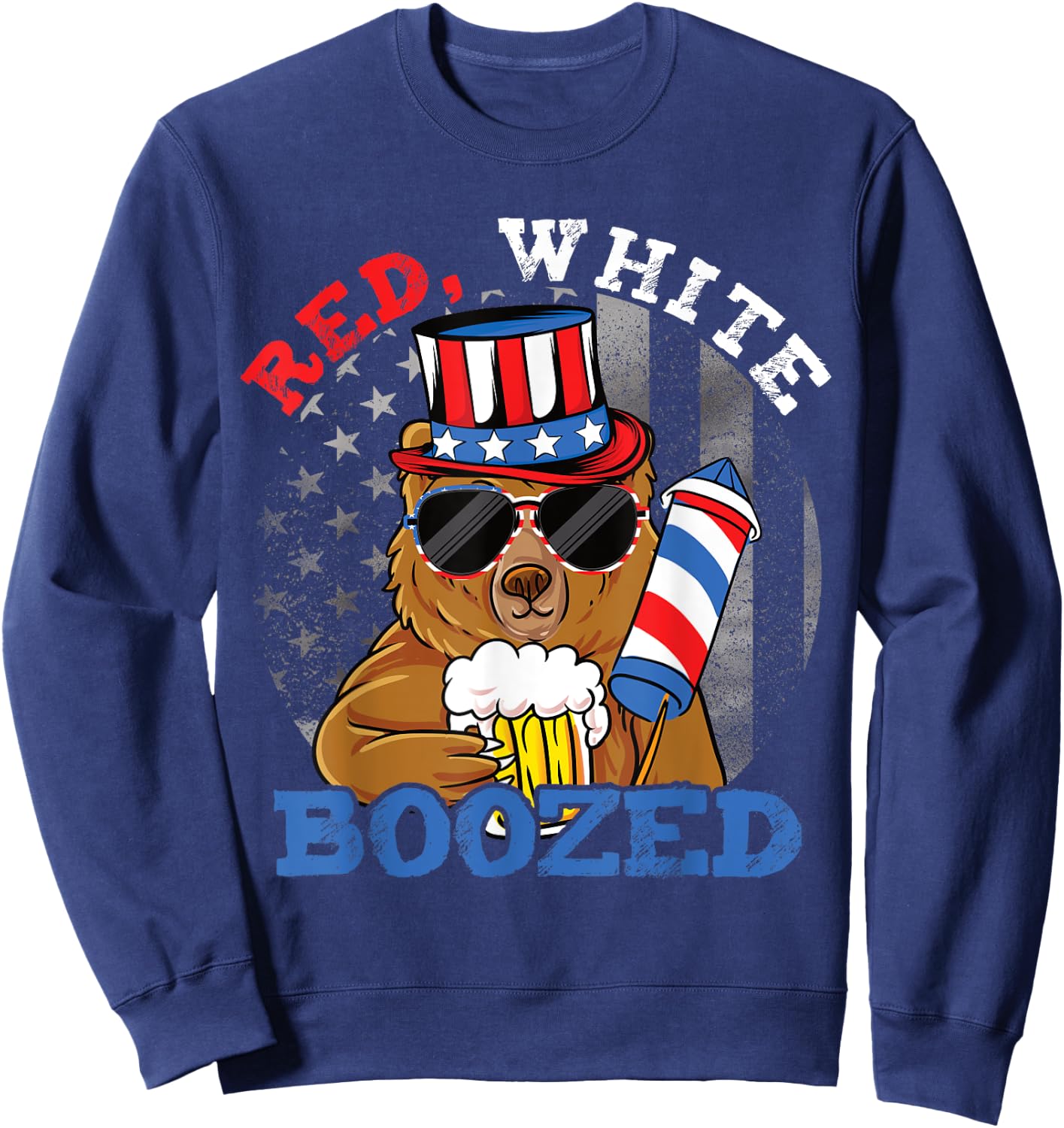 Red White Boozed Funny Bear Booze US 4th of July Sweatshirt - Sweatshirt | Navy