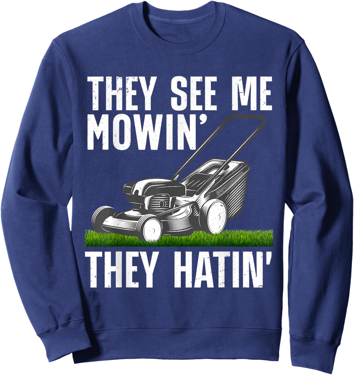 Funny Lawn Mowing Art Women Lawn Mower Gardener Sweatshirt - Sweatshirt | Navy