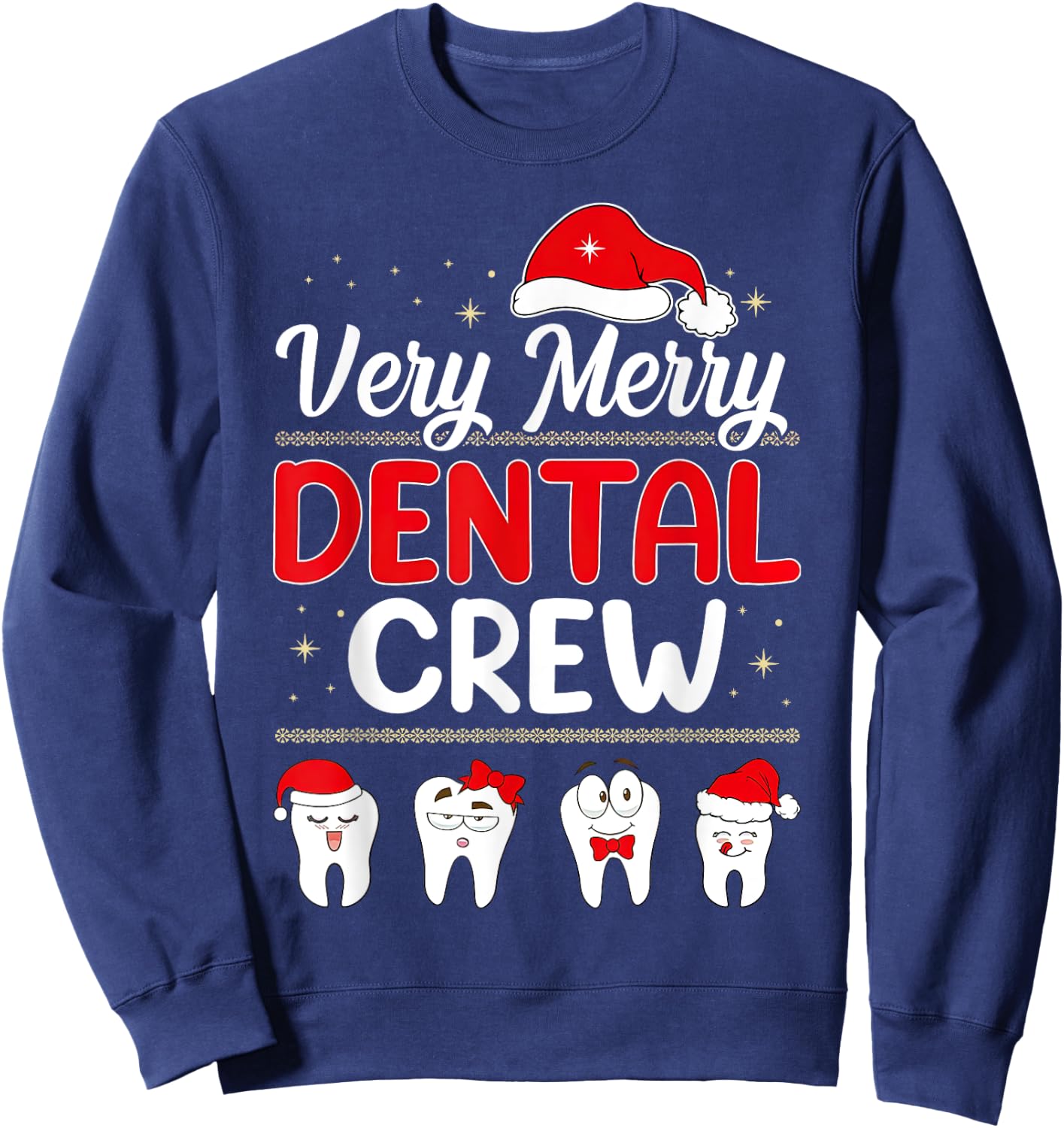 Very Merry Dental Crew Christmas Santa Hat Tooth Dentist Sweatshirt - Sweatshirt | Navy