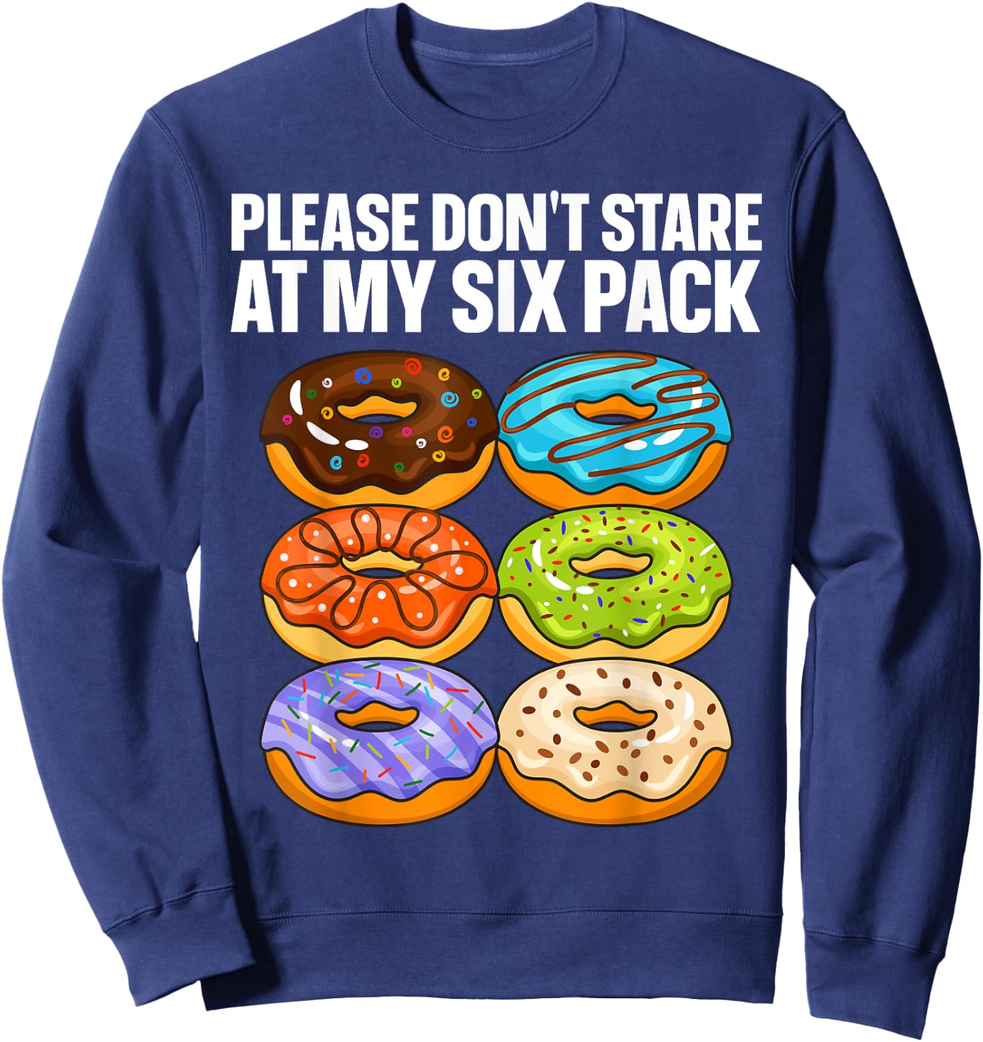Funny Donut Art Women Doughnut Food Gym Six Pack Sweatshirt - Sweatshirt | Navy