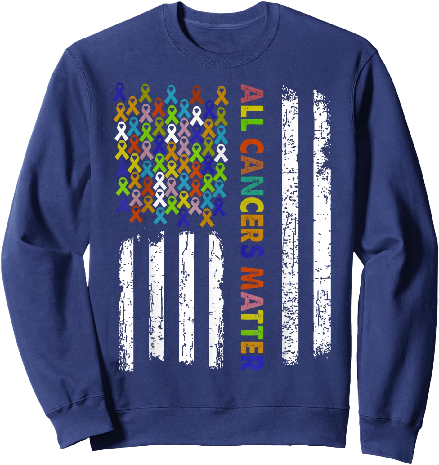 All Cancers Matter Cancer Awareness Ribbon USA Flag Sweatshirt - Sweatshirt | Navy