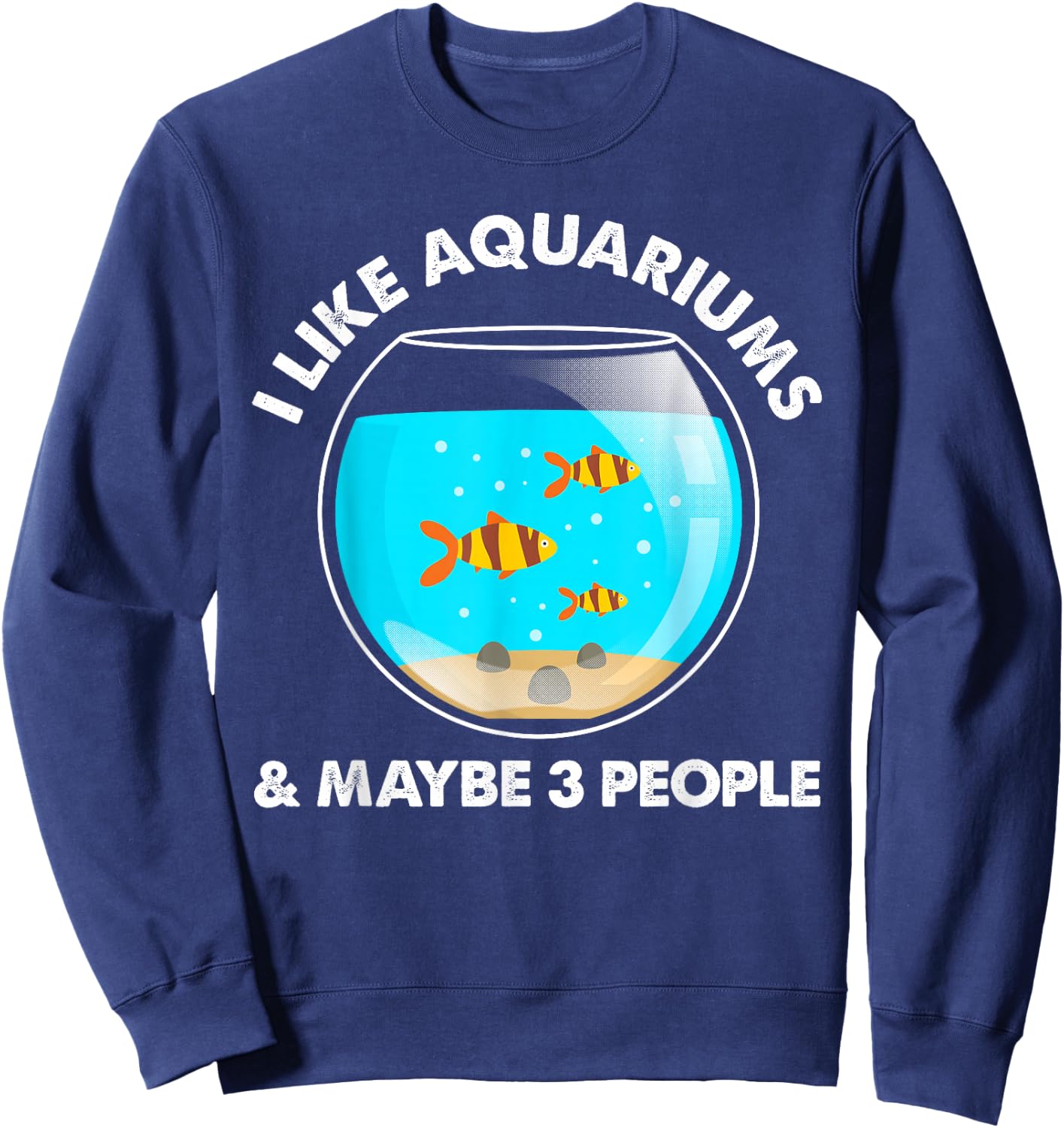 Cool Aquarium Women Fish Tank Aquarist Fish Lovers Sweatshirt - Sweatshirt | Navy