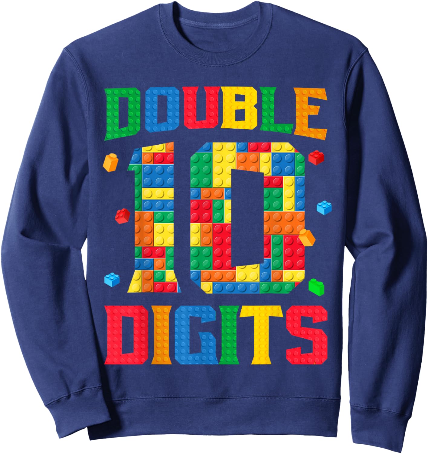 Master Builder 10th Birthday Boy 10 Bricks Ten Double Digits Sweatshirt - Sweatshirt | Navy