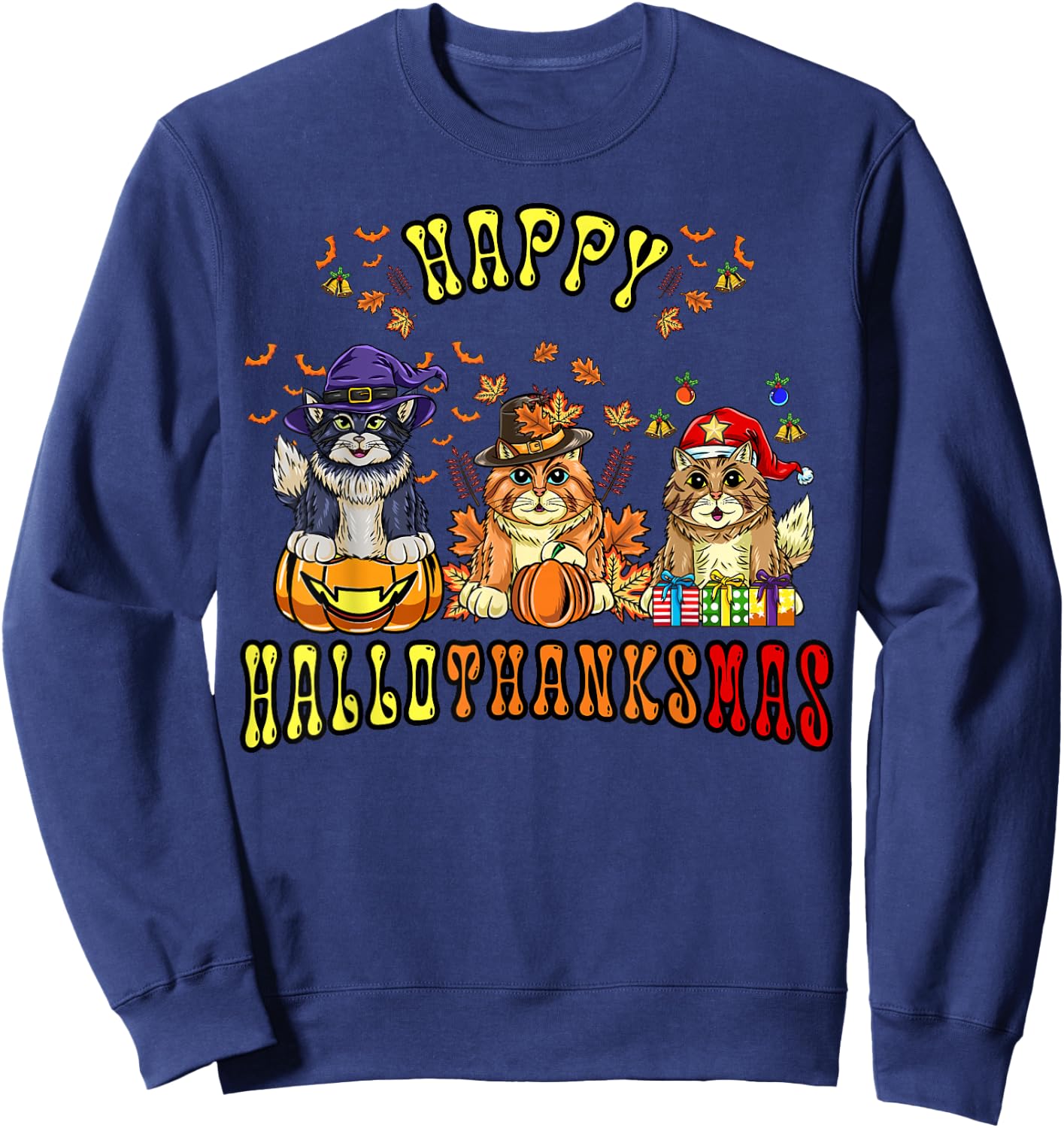 Happy Hallothanksmas Cats Halloween Thanksgiving Christmas Sweatshirt - Sweatshirt | Navy