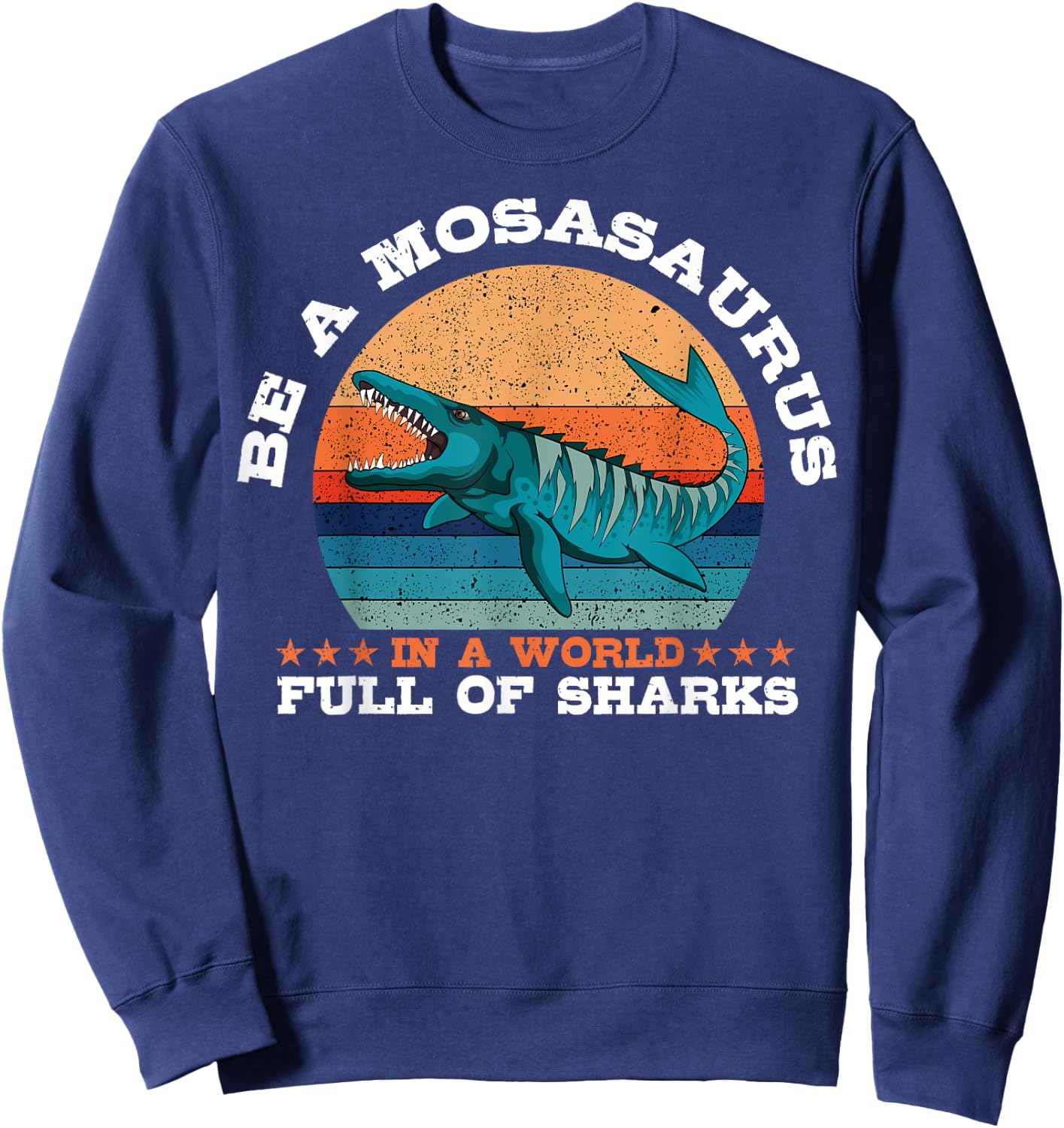 Mosasaurus Retro Vintage Prehistoric Aquatic Dinosaur Sweatshirt - Sweatshirt | Navy