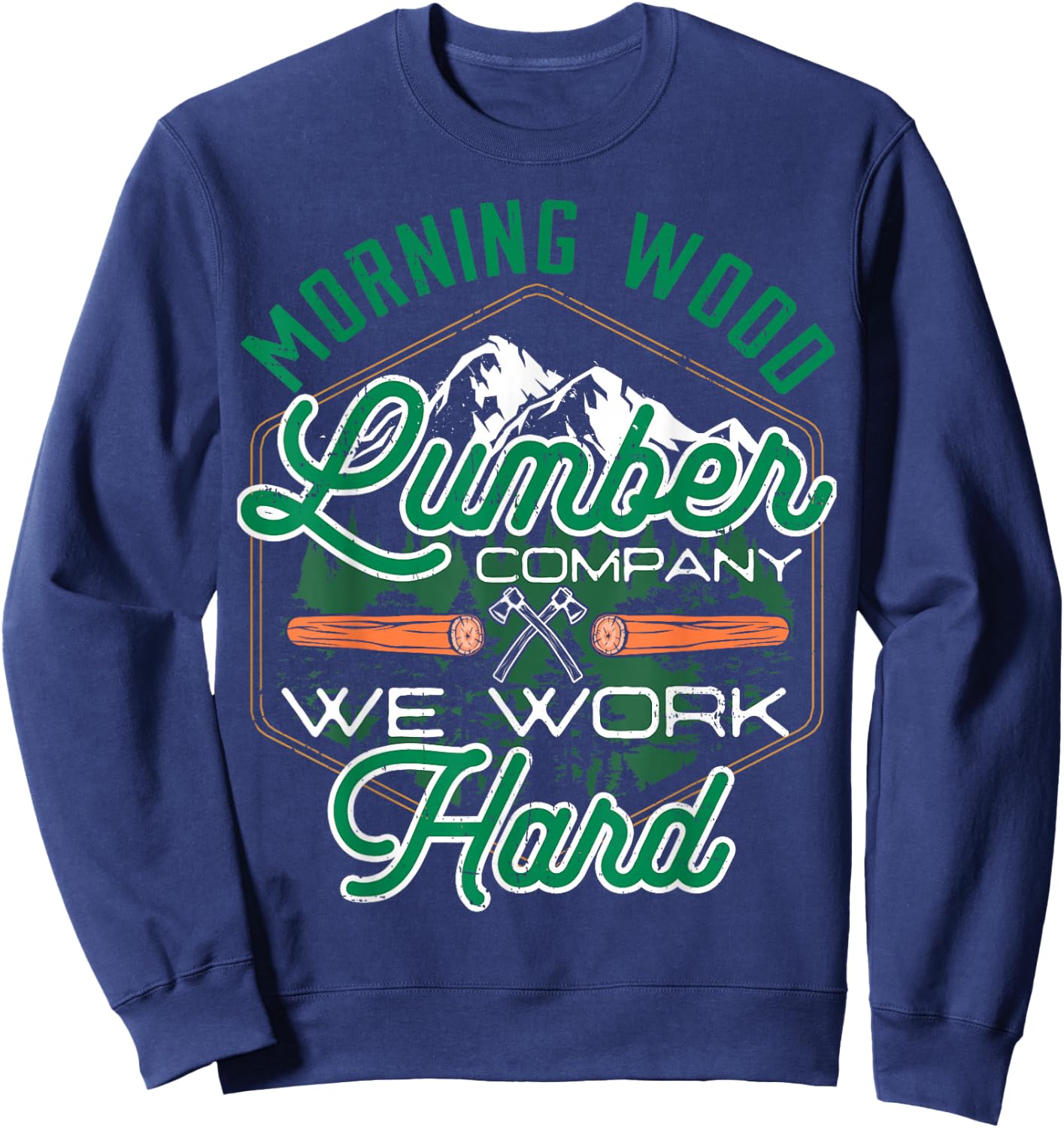 Retro Morning Wood Lumber Company Camping Woodman Sweatshirt - Sweatshirt | Navy