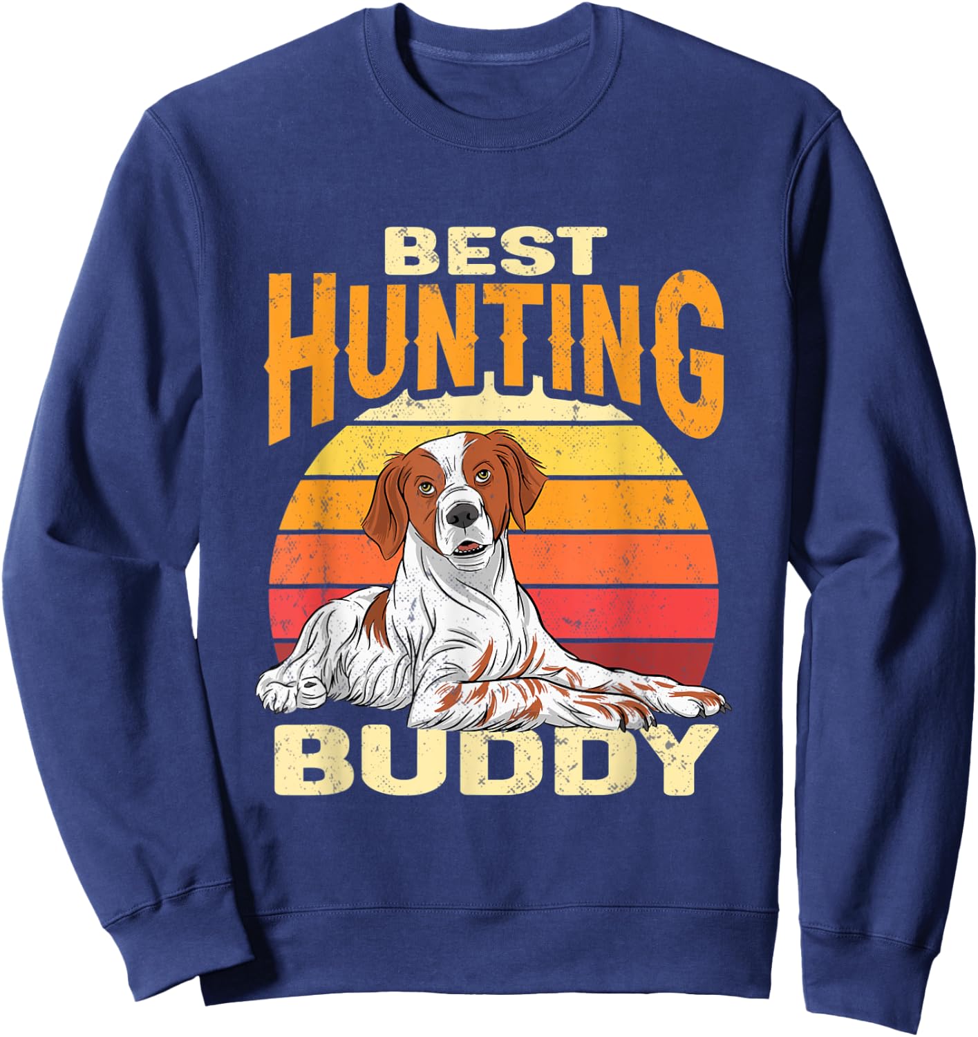 Brittany Spaniel Retro Best Hunting Buddy Brittany Dog Women Sweatshirt - Sweatshirt | Navy