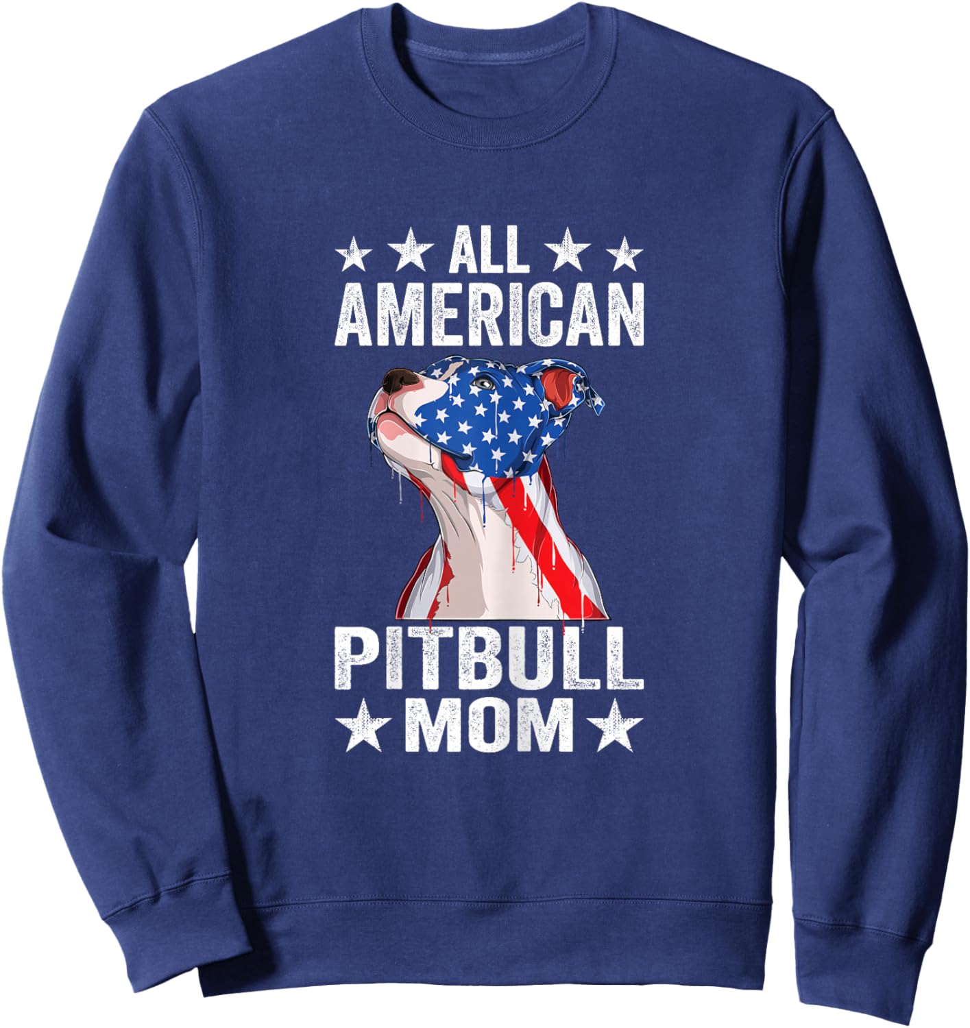 All American Pitbull Mom Patriotic 4th of July Pitbull Sweatshirt - Sweatshirt | Navy