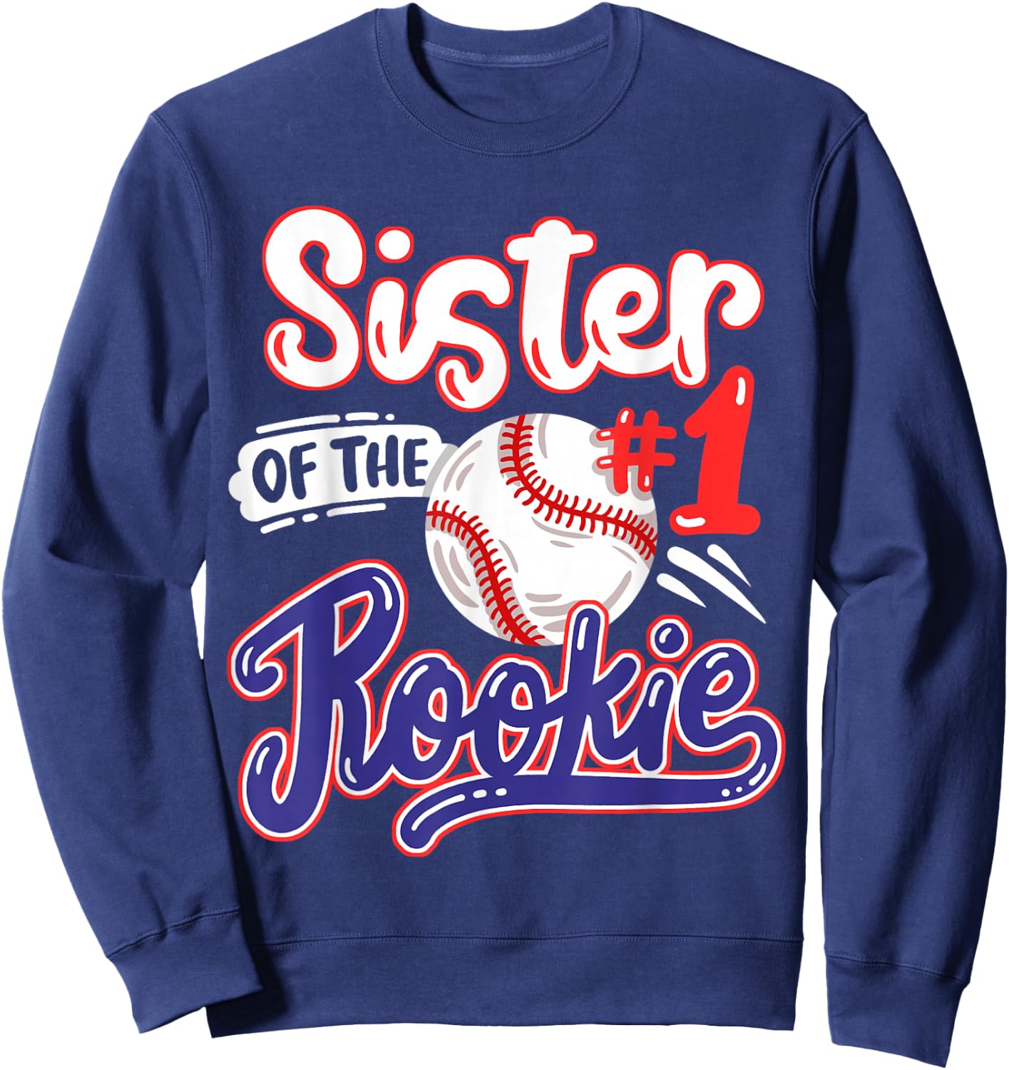 Sister of Rookie 1st Baseball Birthday Party Theme Matching Sweatshirt - Sweatshirt | Navy