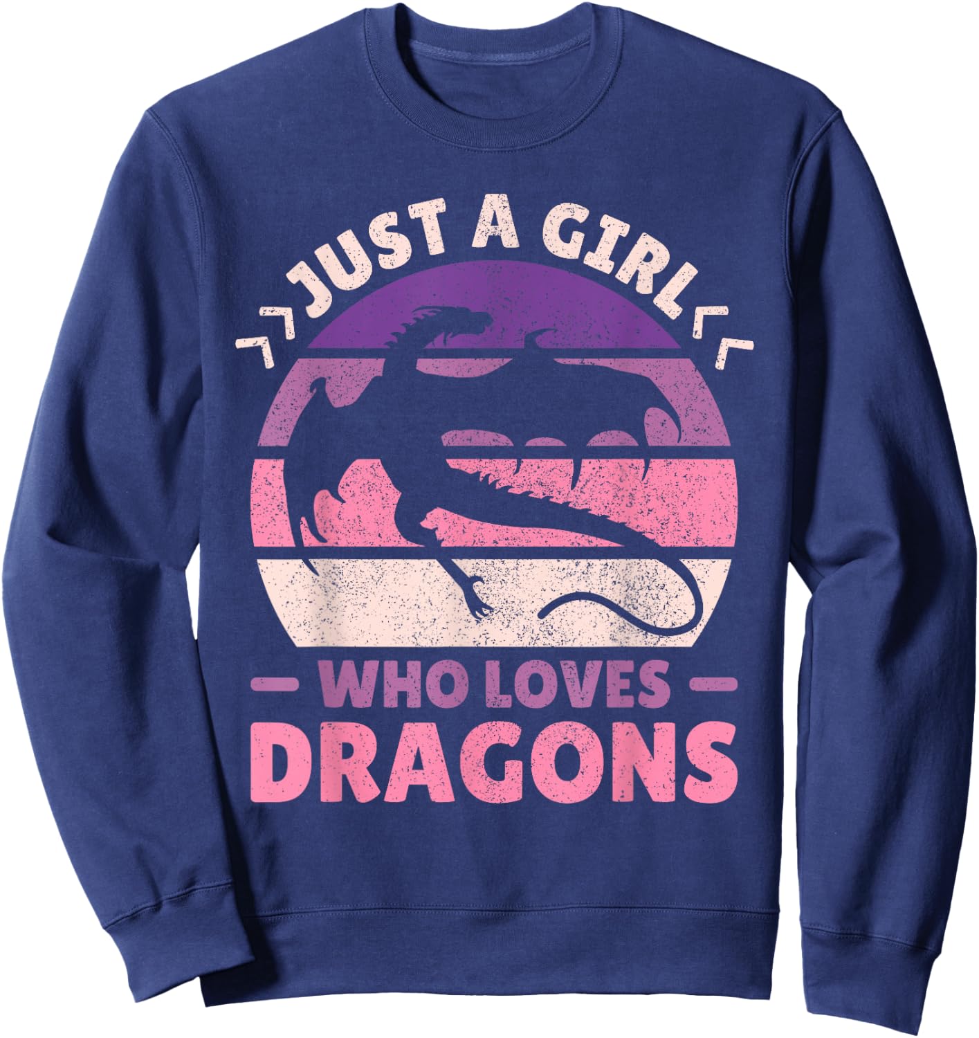 Just A Girl Who Loves Dragons Women Girls Kids Cute Dragon Sweatshirt - Sweatshirt | Navy