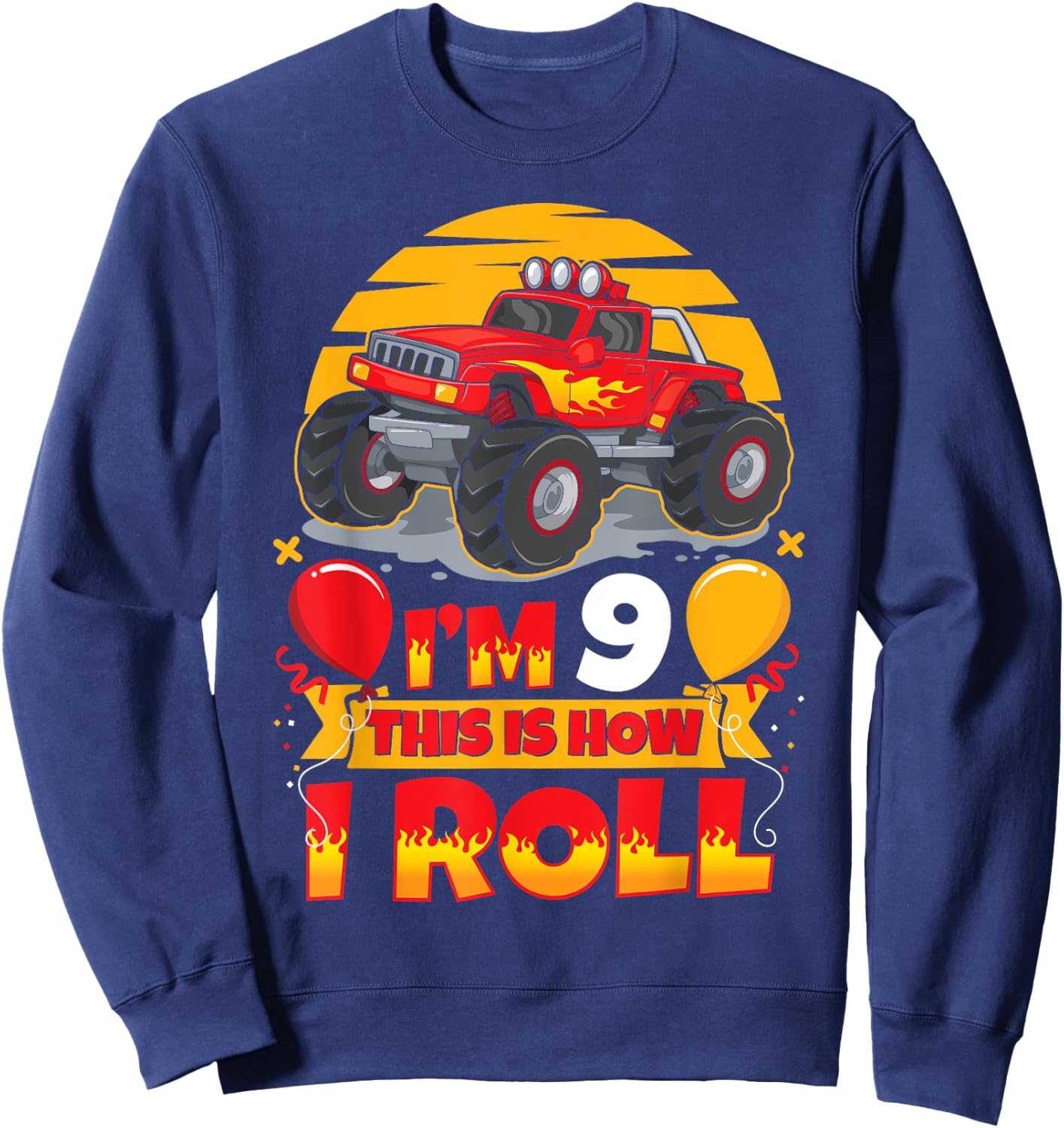 Hot Wheels Birthday I'm 9 This Is How I Roll Monster Truck Sweatshirt - Sweatshirt | Navy