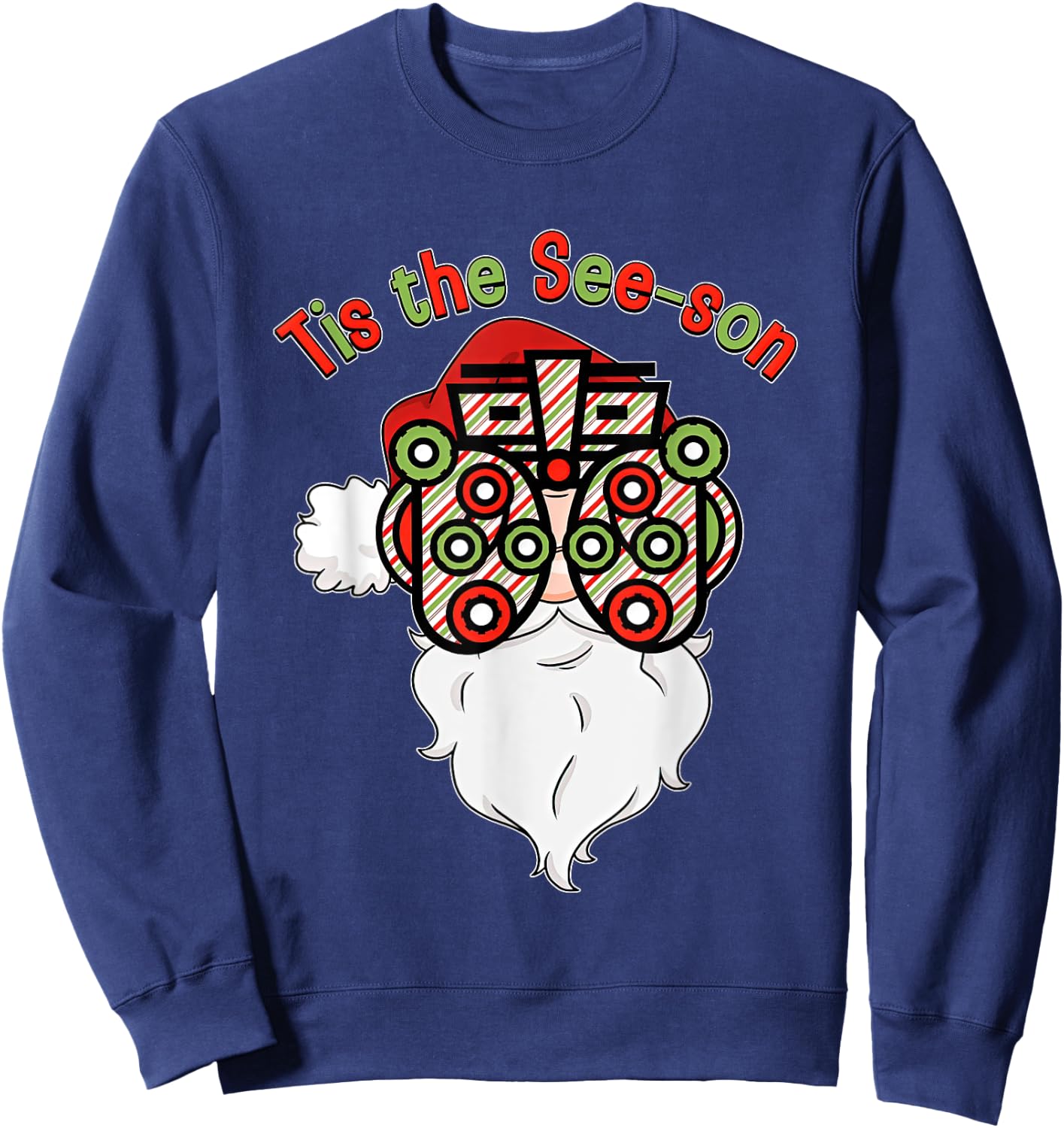 Santa Optometry Christmas Season Tis The Seeson Optometry Sweatshirt - Sweatshirt | Navy
