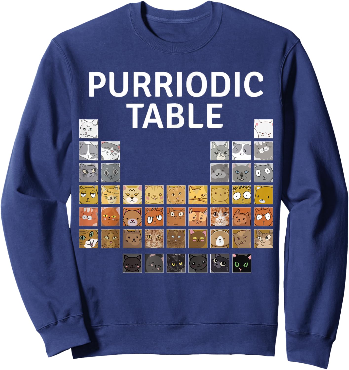Chemistry Cat - Purriodic Table - Chemistry Pun Chemist Sweatshirt - Sweatshirt | Navy