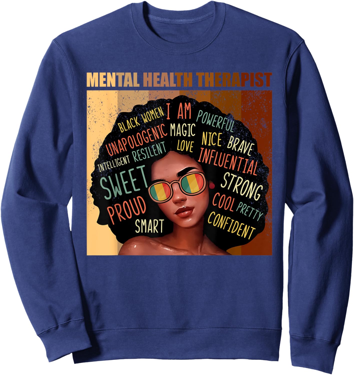 Mental Health Therapist Afro Women Black History Month Sweatshirt - Sweatshirt | Navy