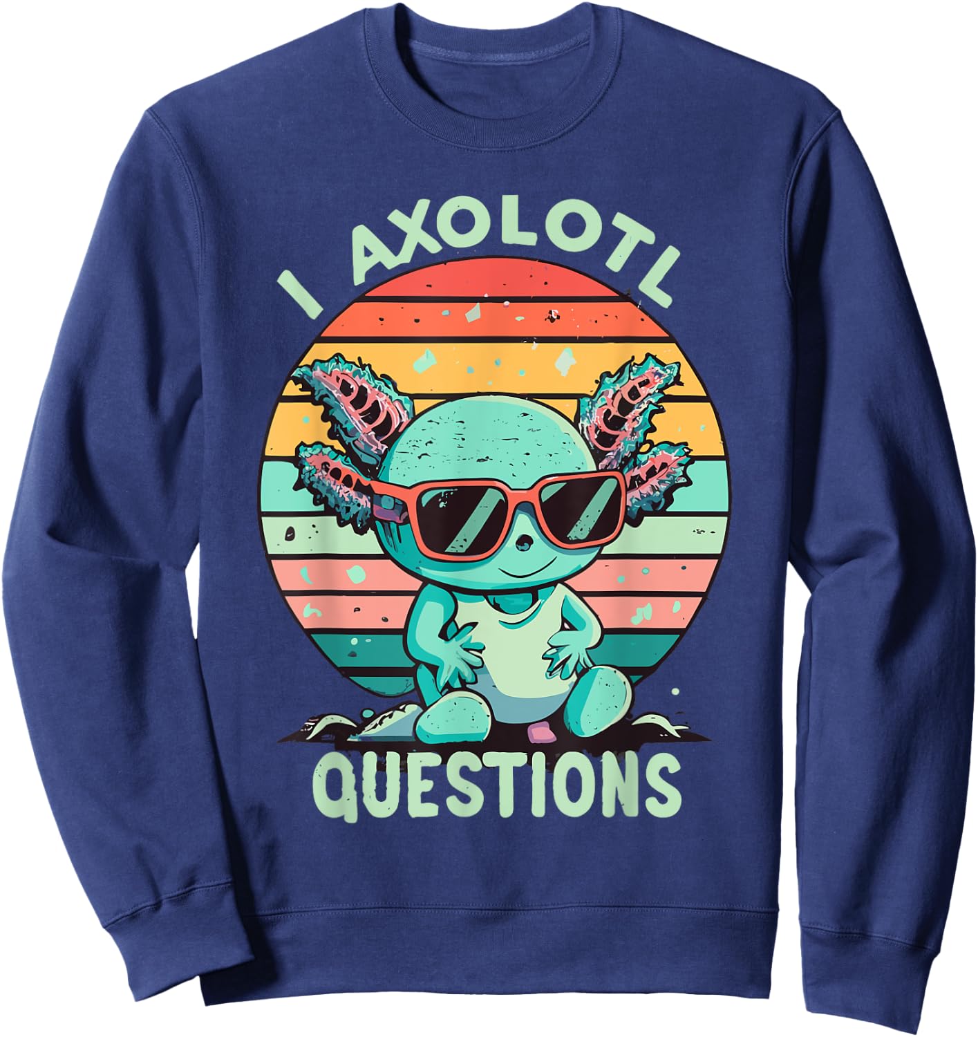 I Axolotl Questions Kids Retro Vintage Sweatshirt - Sweatshirt | Navy