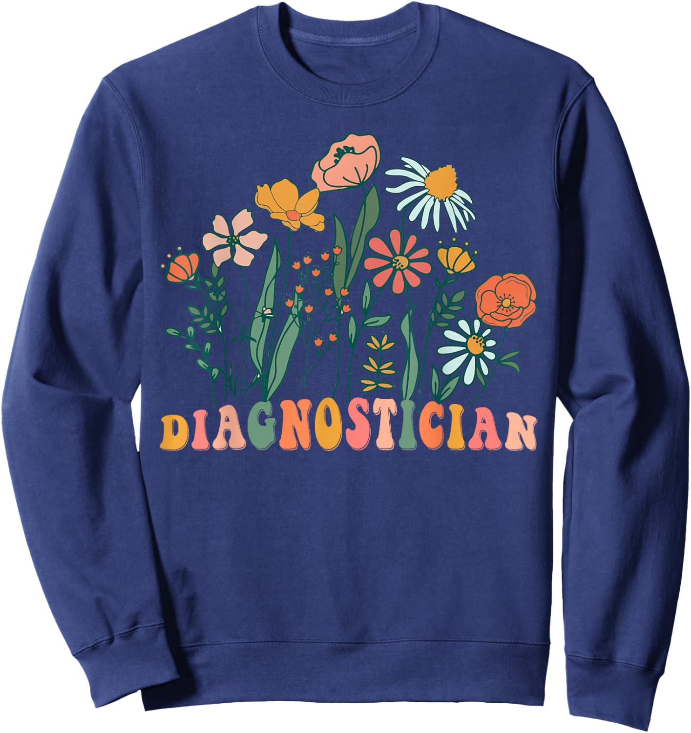 Groovy Wildflower Diagnostician Sweatshirt - Sweatshirt | Navy