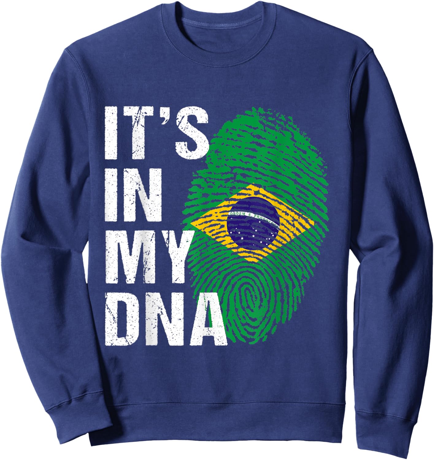 It's in My DNA Brazilian Pride - Brasil Flag men women Kids Sweatshirt - Sweatshirt | Navy