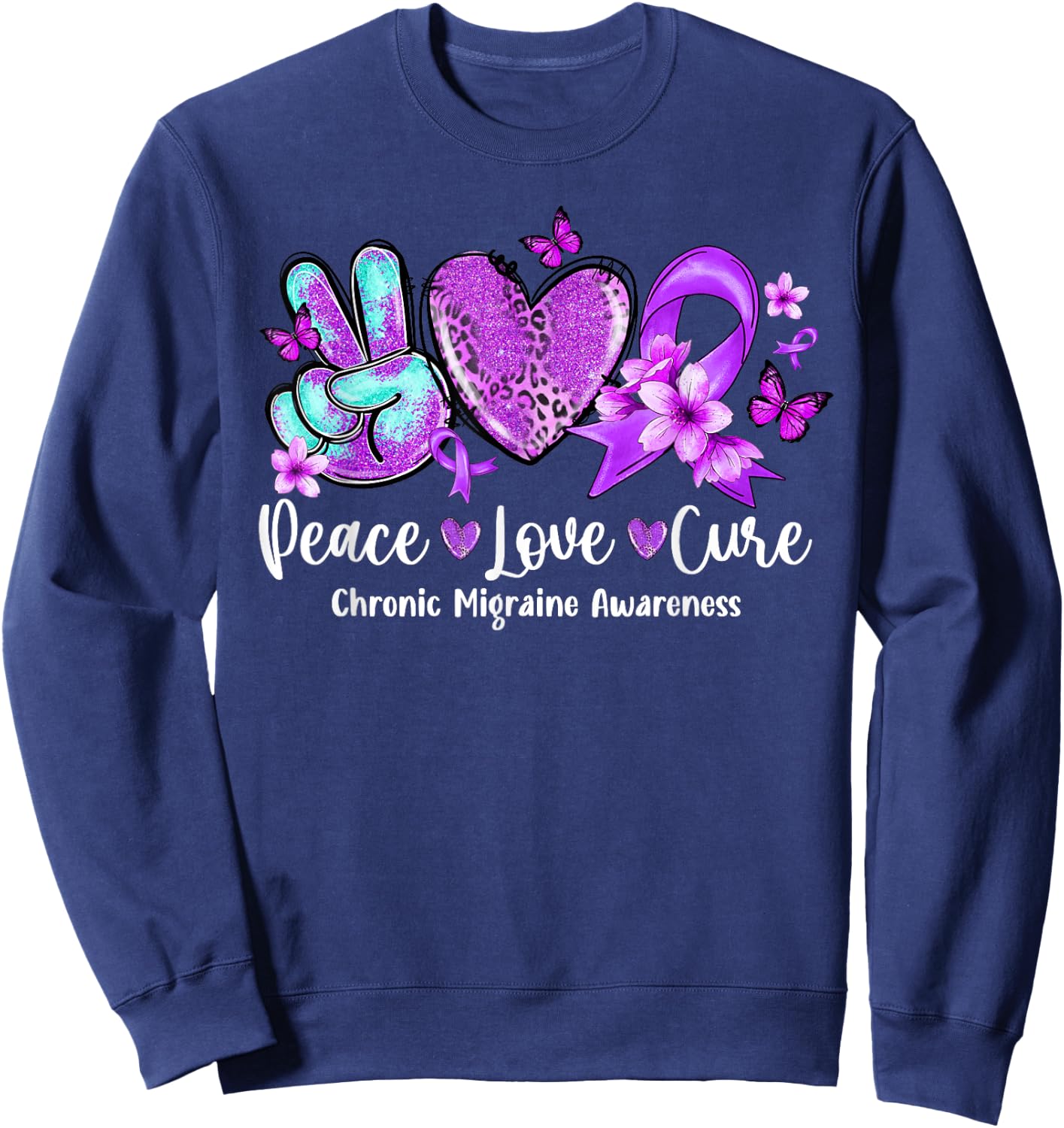 Peace Love Cure Purple Ribbon Chronic Migraine Awareness Sweatshirt - Sweatshirt | Navy