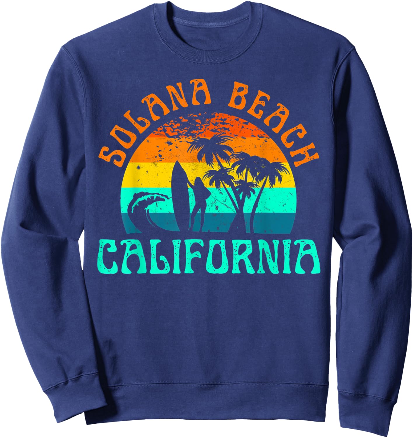 Solana Beach California Surf Summer Vacation Vintage Sweatshirt - Sweatshirt | Navy