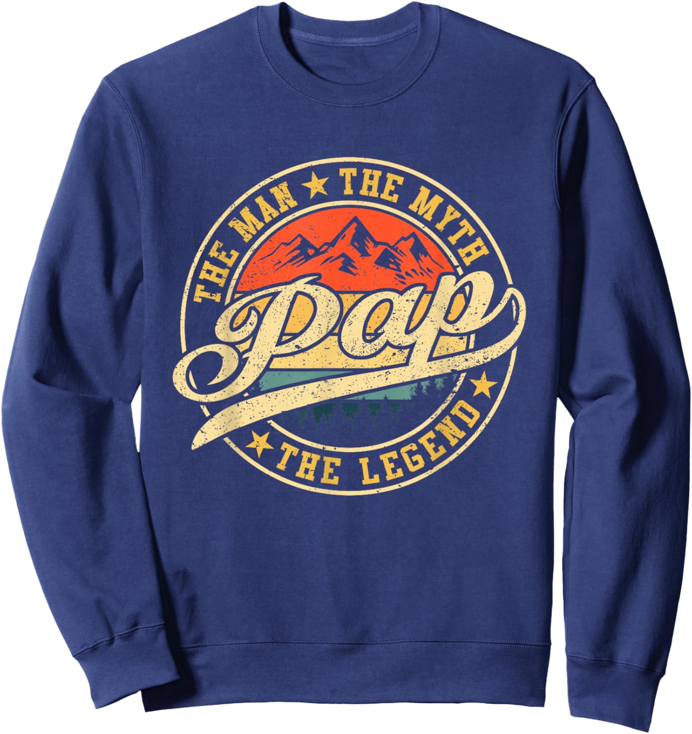 Pap The Man The Myth The Legend Shirt Funny Father's Day Sweatshirt - Sweatshirt | Navy