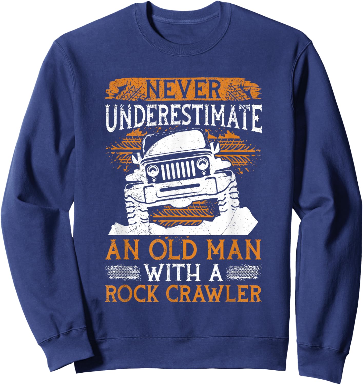 Rock Crawling 4 Wheeler Design for a Rock Crawler Expert Sweatshirt - Sweatshirt | Navy