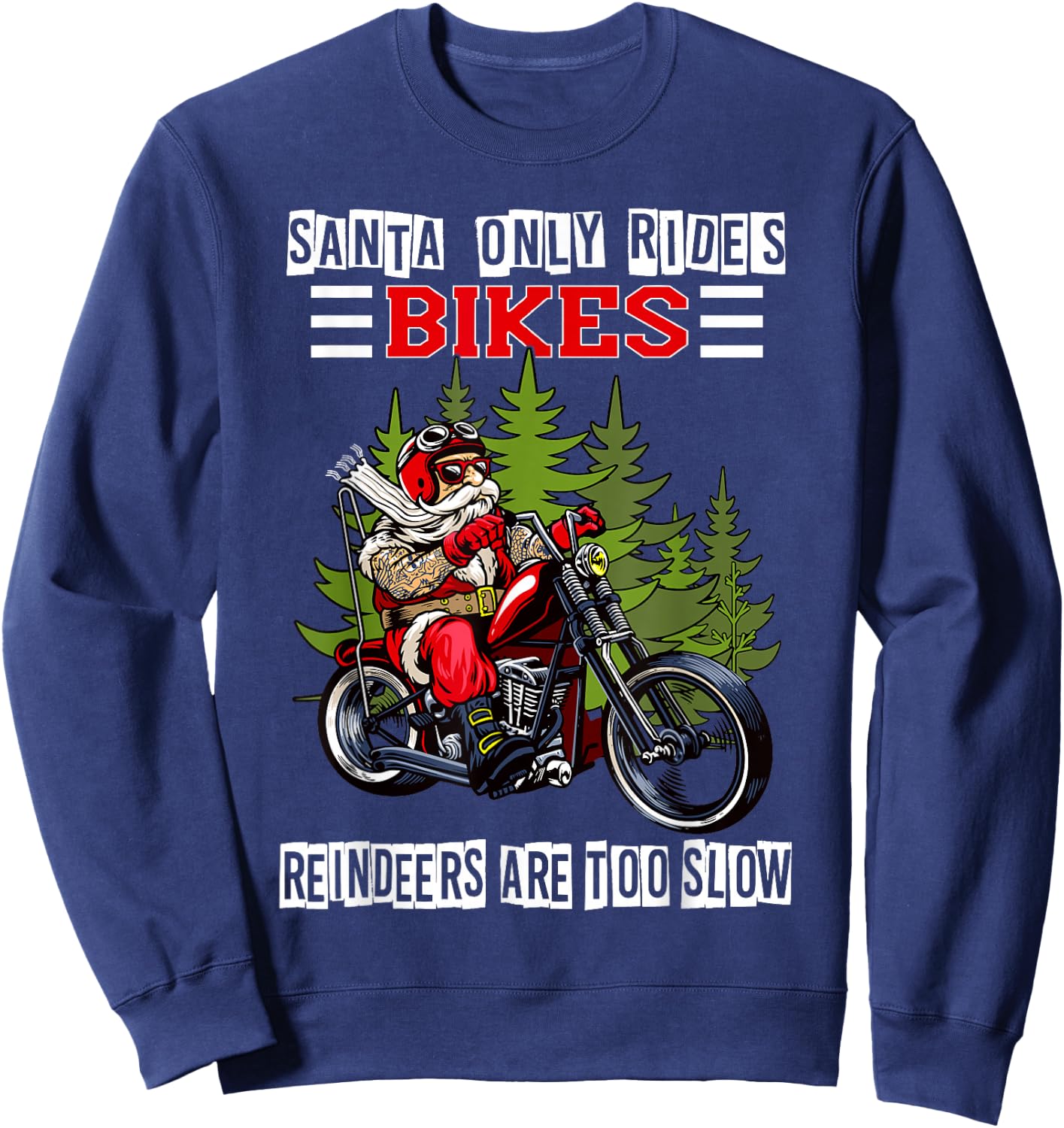 Santa Riding Funny Christmas Santa Motorcycle Biker Sweatshirt - Sweatshirt | Navy