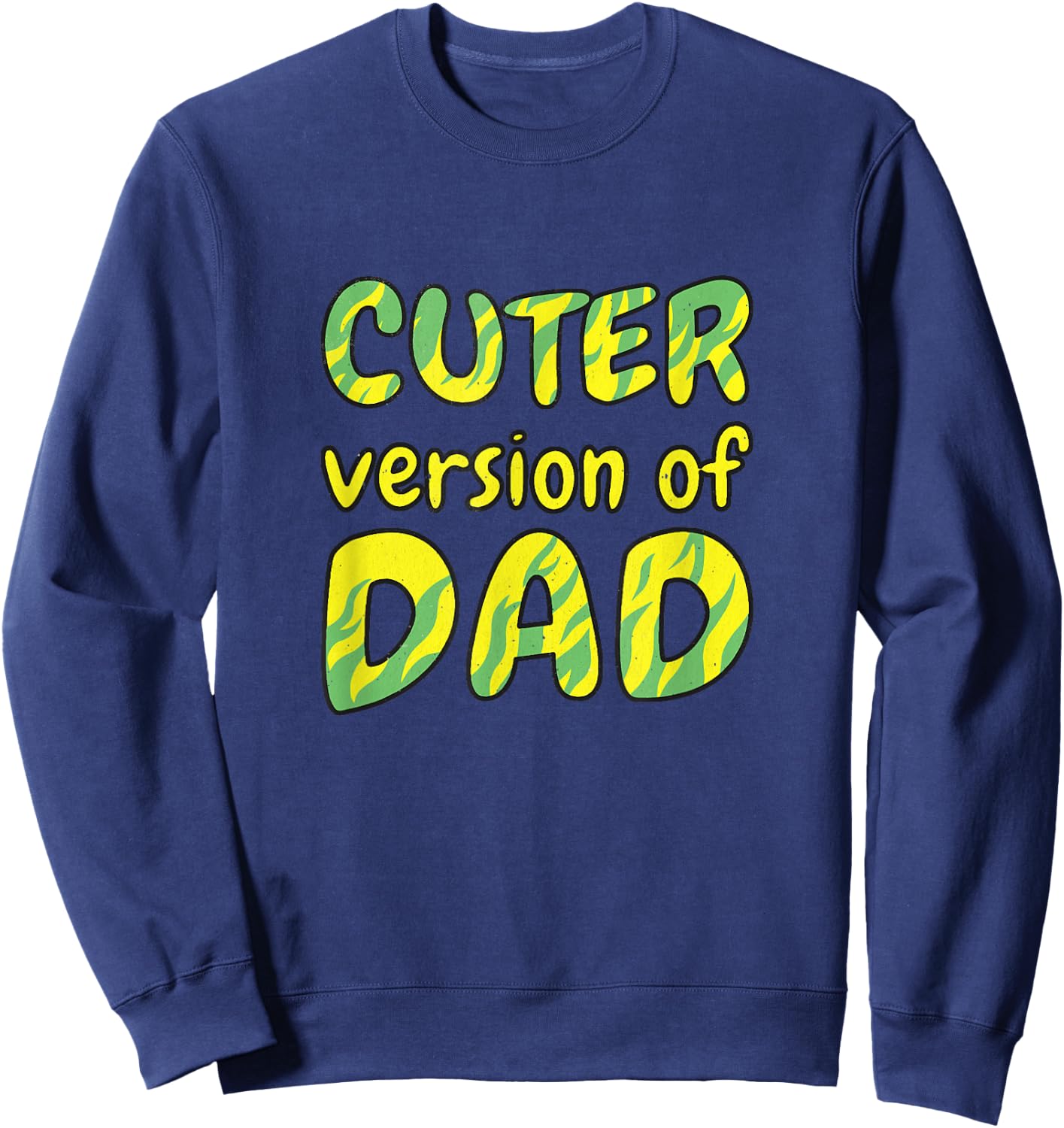 Cuter Version of Dad Sweatshirt - Sweatshirt | Navy