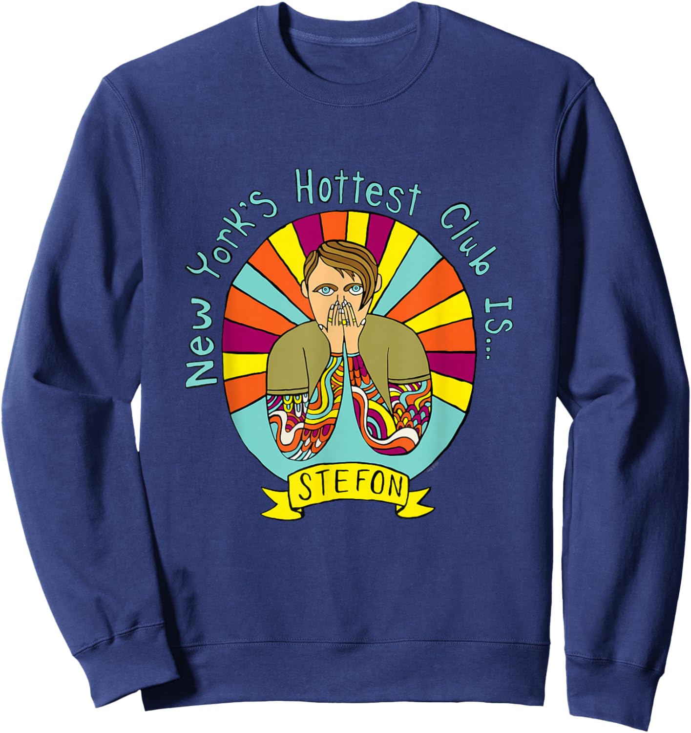 Saturday Night Live Stefon New Yorks' Hottest Sweatshirt - Sweatshirt | Navy
