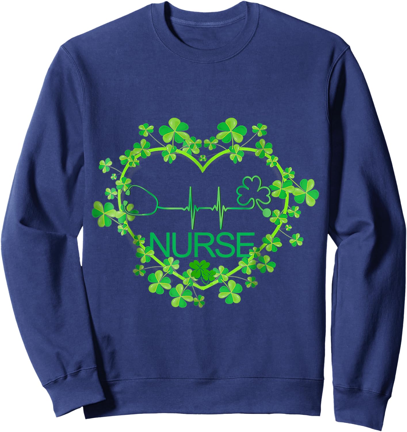 Heart Shamrock Nurse St Patrick's Day Nursing Sweatshirt - Sweatshirt | Navy