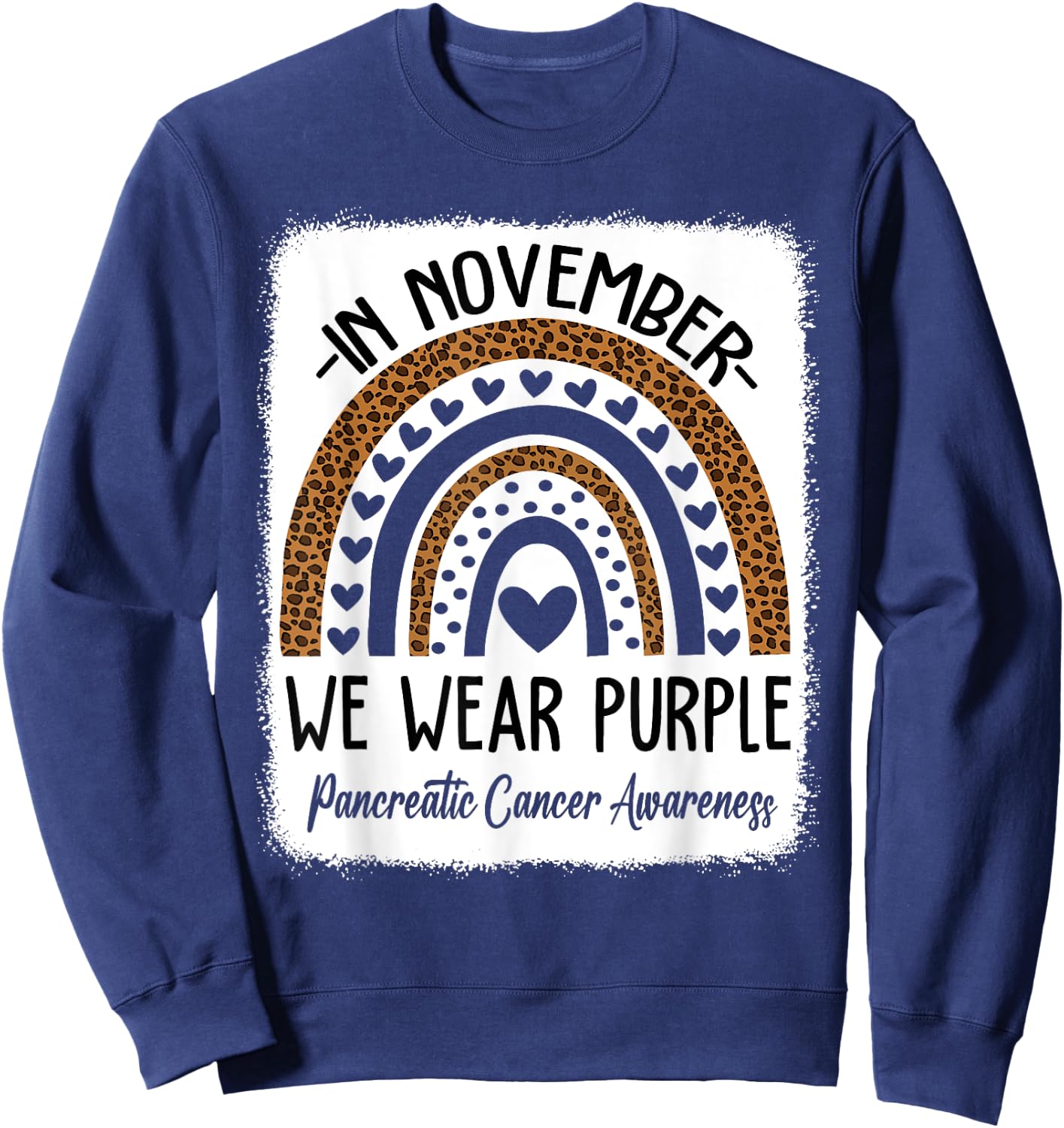 Rainbow November We Wear Purple Pancreatic Cancer Awareness Sweatshirt - Sweatshirt | Navy