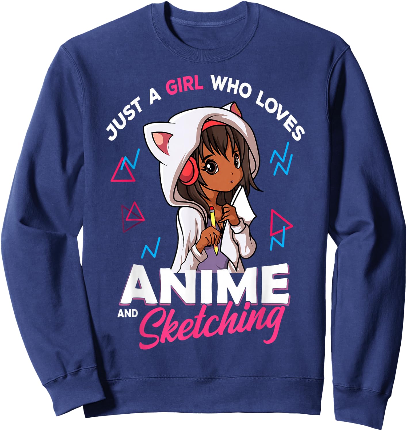 Just A Girl Who Loves Anime and Sketching Anime Merch Stuff Sweatshirt - Sweatshirt | Navy