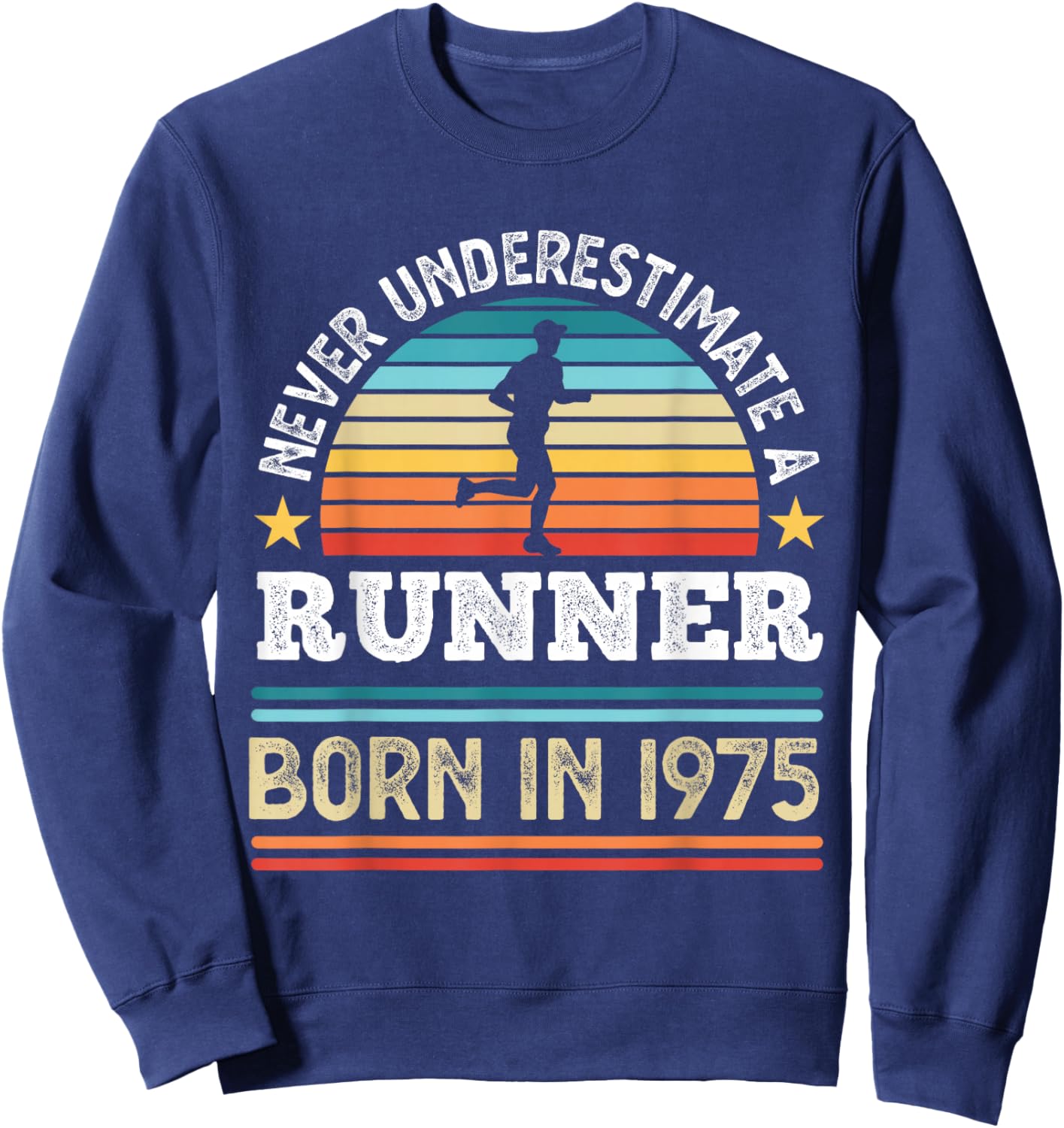 Runner born in 1975 50th Birthday Running Gifts Dad Sweatshirt - Sweatshirt | Navy
