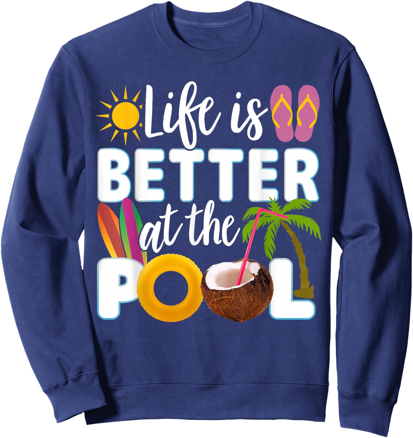 Das Leben ist besser beim Pool Sweatshirt - Sweatshirt | Navy