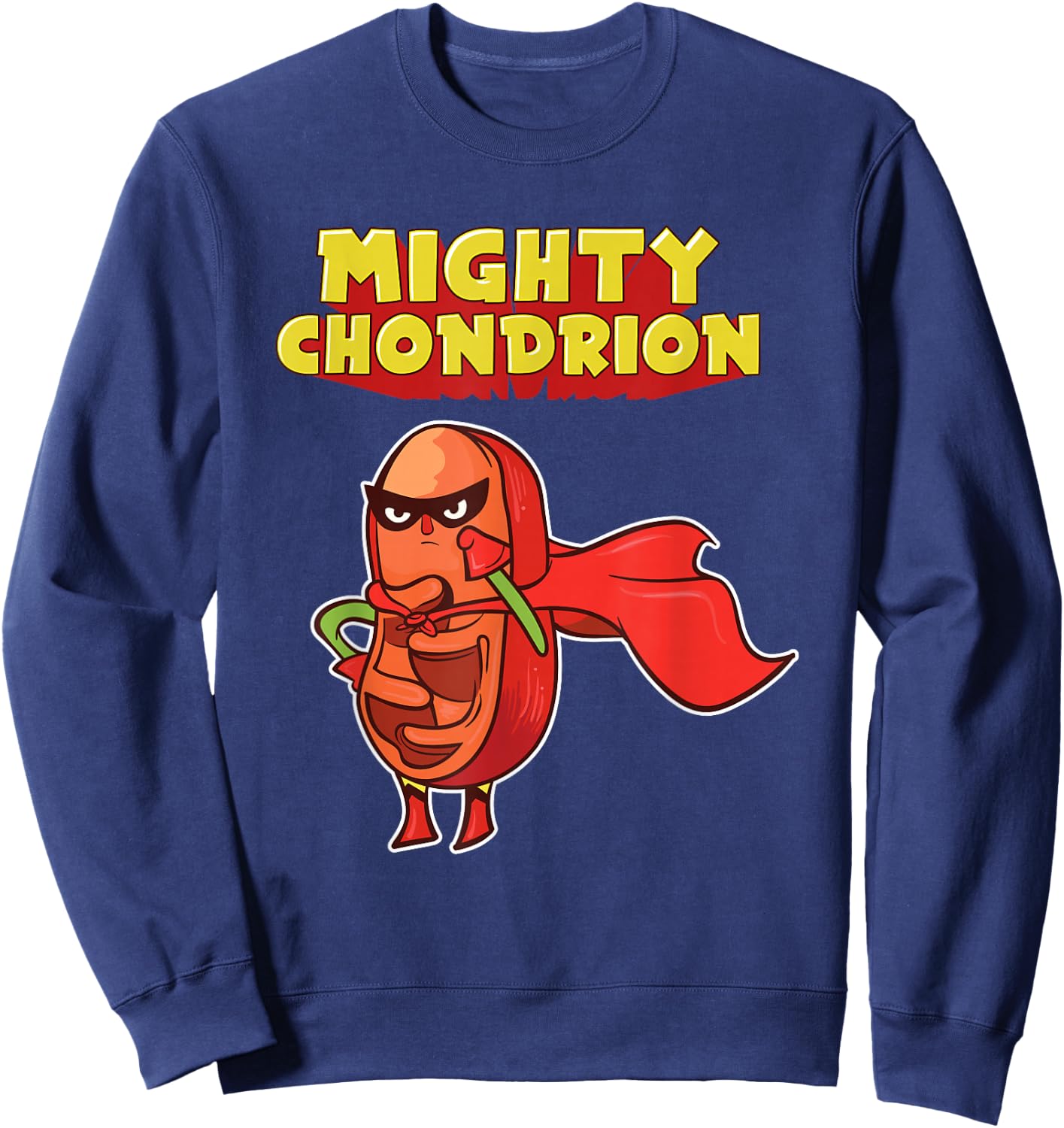 Funny Biology Science Joke Mitochondria Sweatshirt - Sweatshirt | Navy