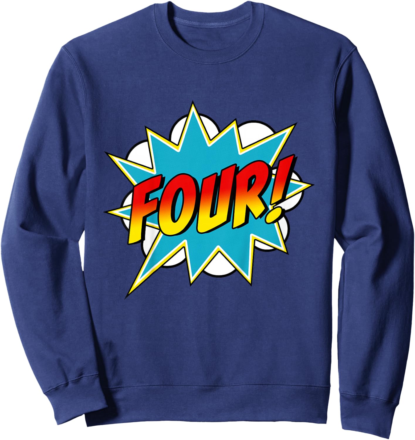 Four! 4th Birthday Superhero Boys 4 Years Old Comic Book Sweatshirt - Sweatshirt | Navy
