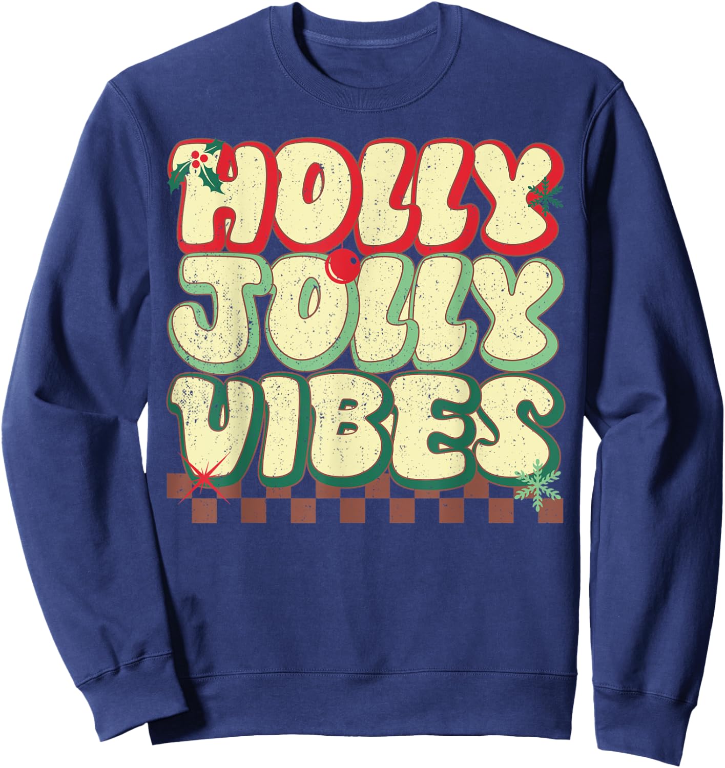 Holly Christmas Jolly Vibes Groovy Retro Xmas Sweatshirt - Sweatshirt | Navy