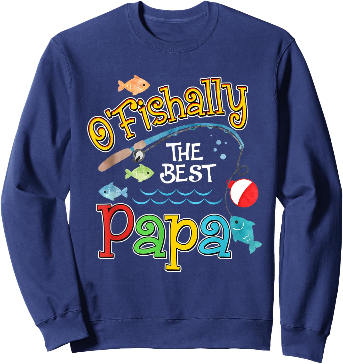 Ofishally The Best Papa of the Birthday Boy Sweatshirt - Sweatshirt | Navy