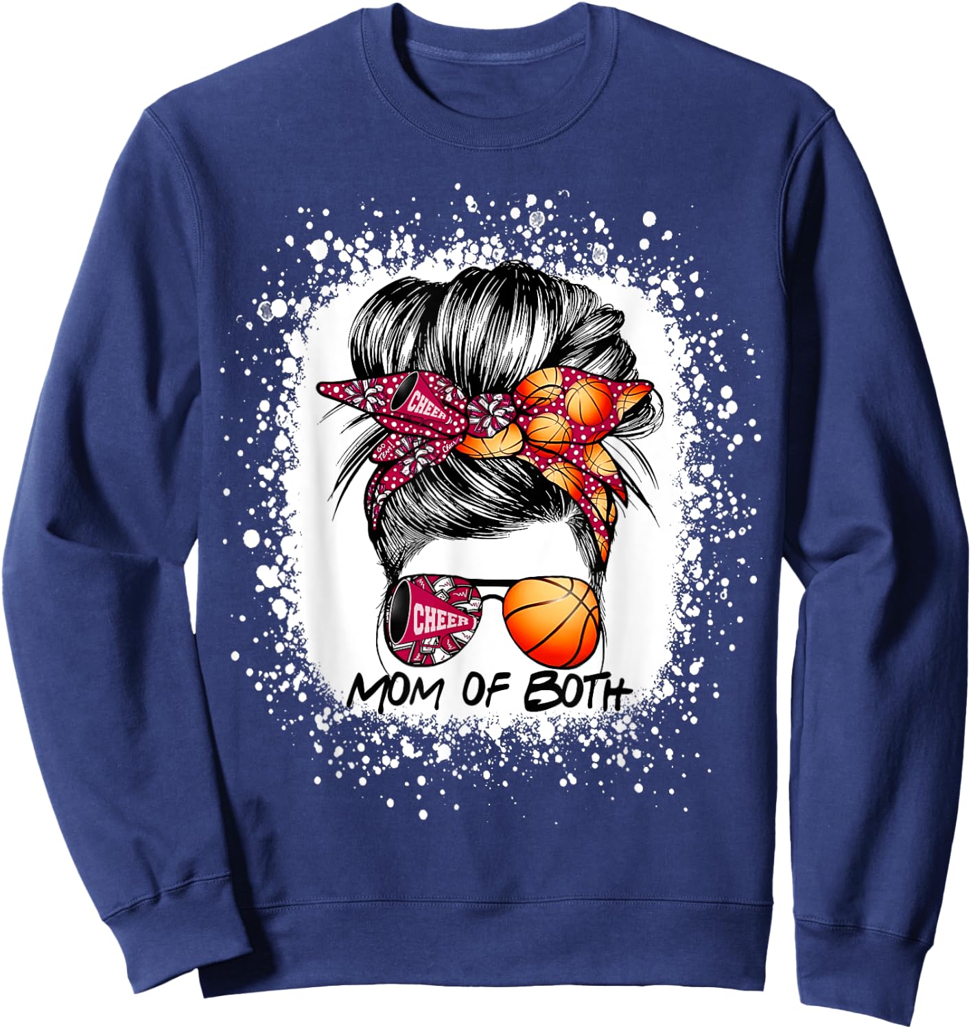 Mom Of Both Cheer Mom Basketball Mom Messy Bun Mother's Day Sweatshirt - Sweatshirt | Navy