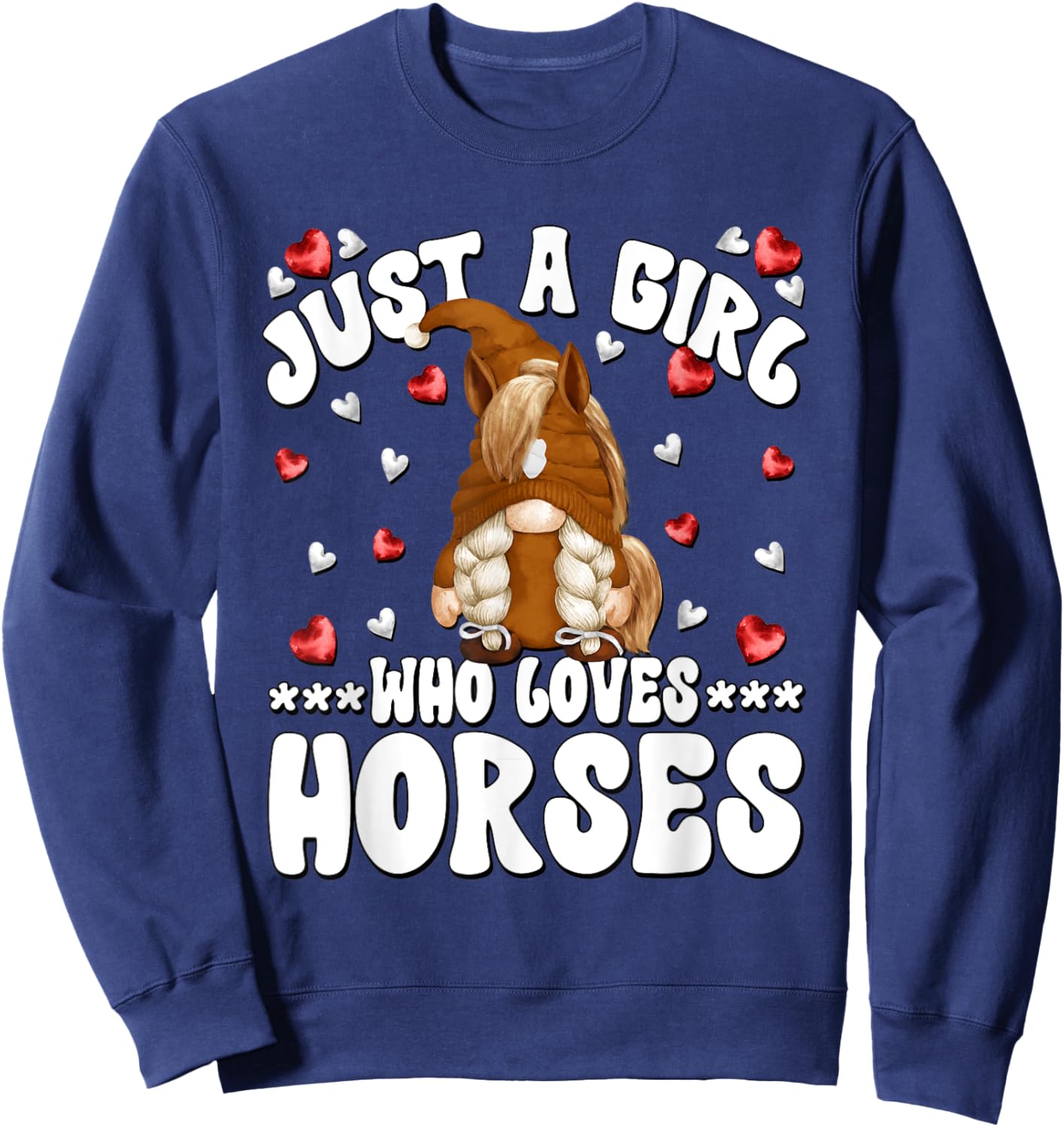 Cute Horse Riding Gnome Graphic Just A Girl Who Loves Horses Sweatshirt - Sweatshirt | Navy