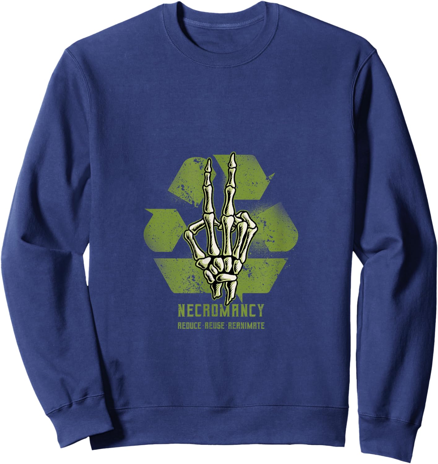 Necromancy Recycle Skeleton Hand Necromancer Witchcraft Cult Sweatshirt - Sweatshirt | Navy