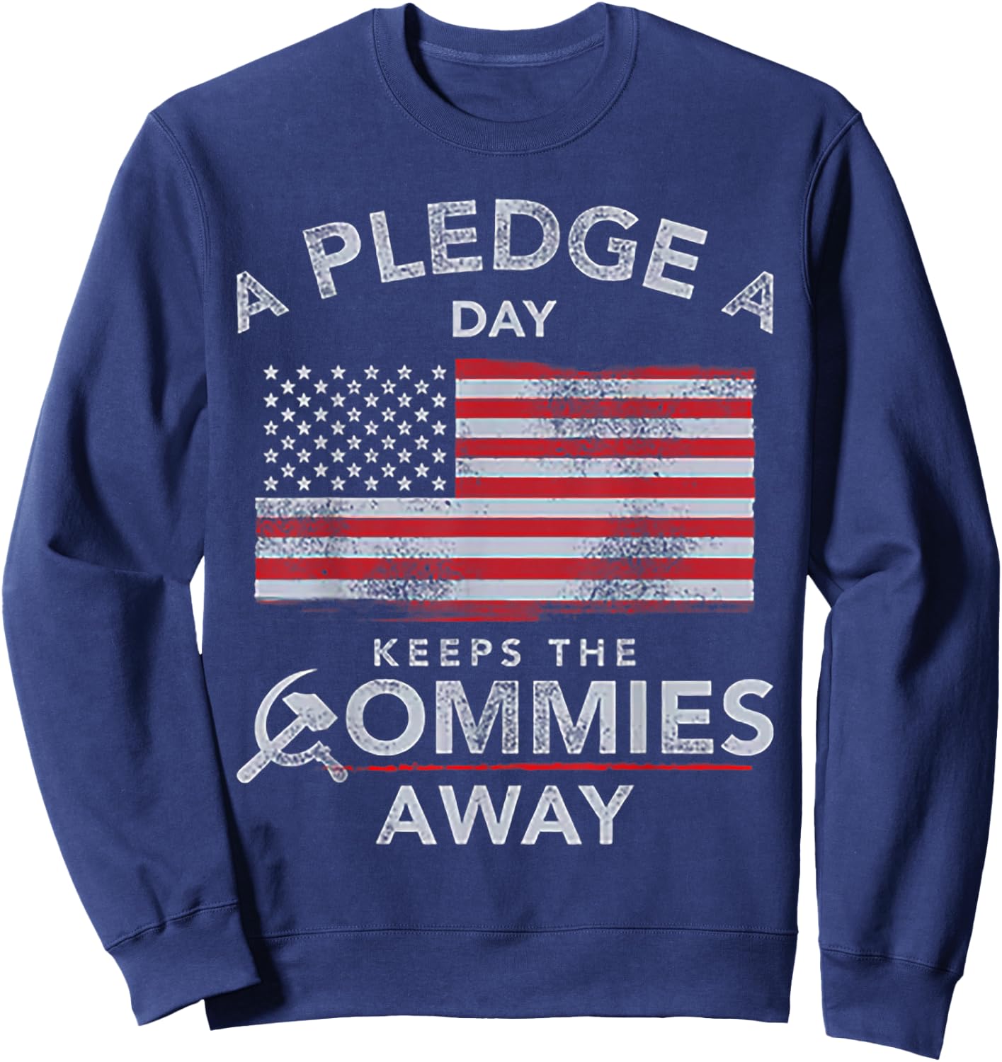A Pledge A Day Keeps The Commies Away Shirt - Adults Black Small Modern Vintage Collarless Short Sleeve Sweatshirt - Sweatshirt | Navy