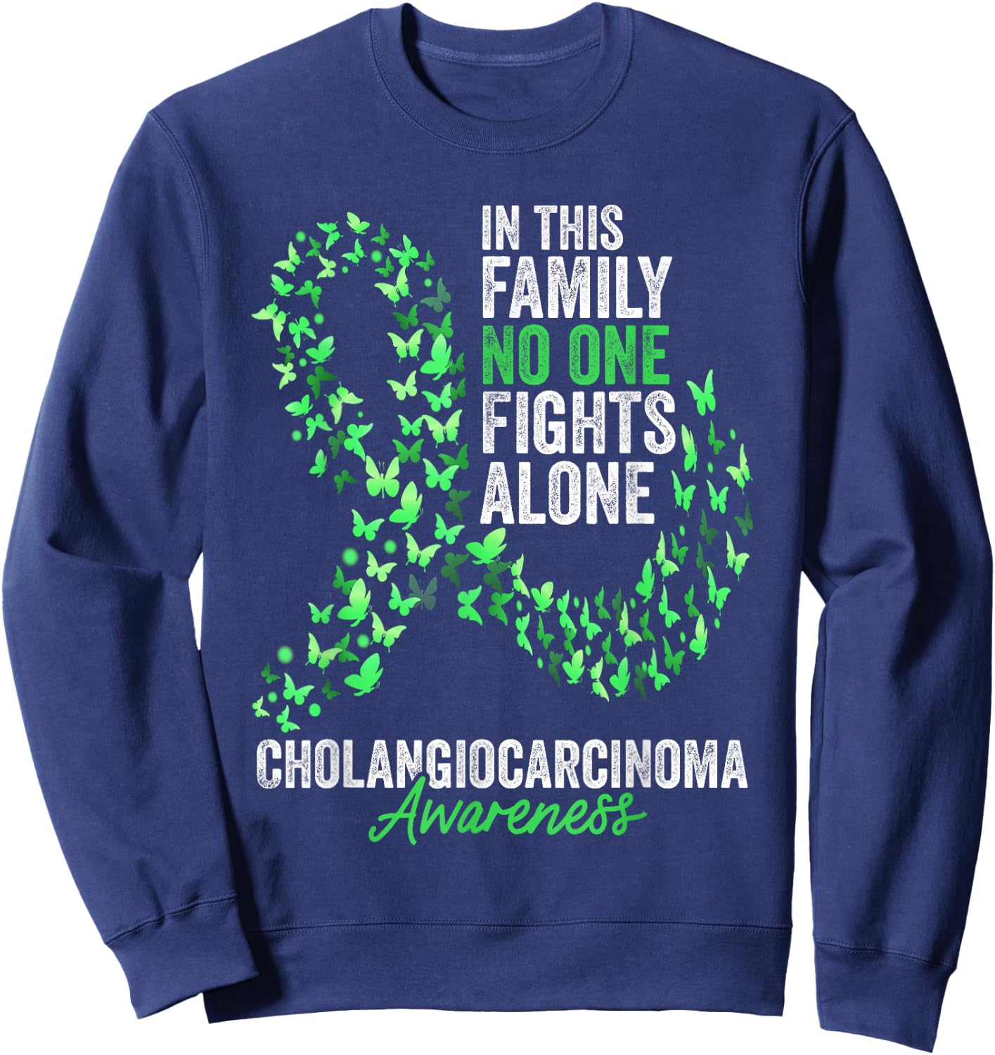 Cholangiocarcinoma Awareness Month Butterflies Green Ribbon Sweatshirt - Sweatshirt | Navy