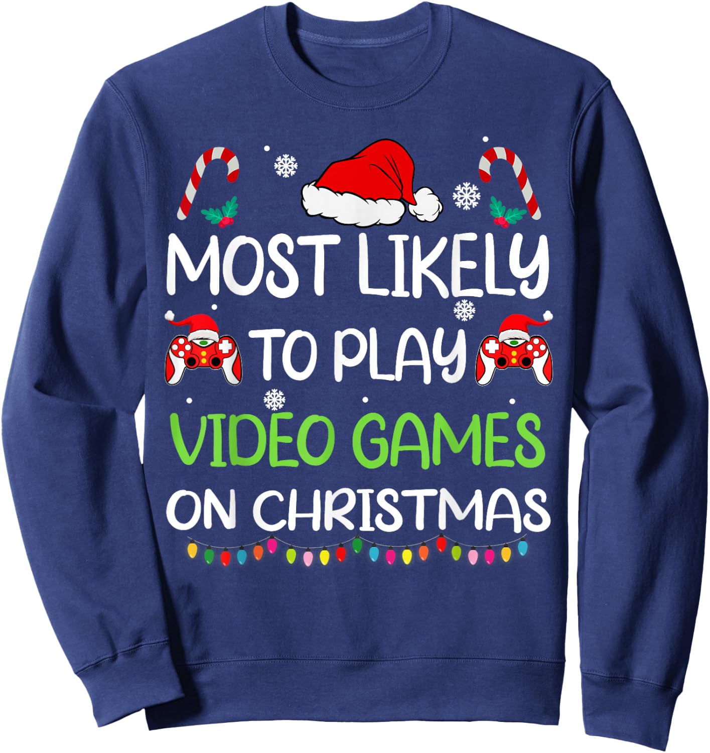 Most Likely To Video Games Christmas family gamer men boys Sweatshirt - Sweatshirt | Navy