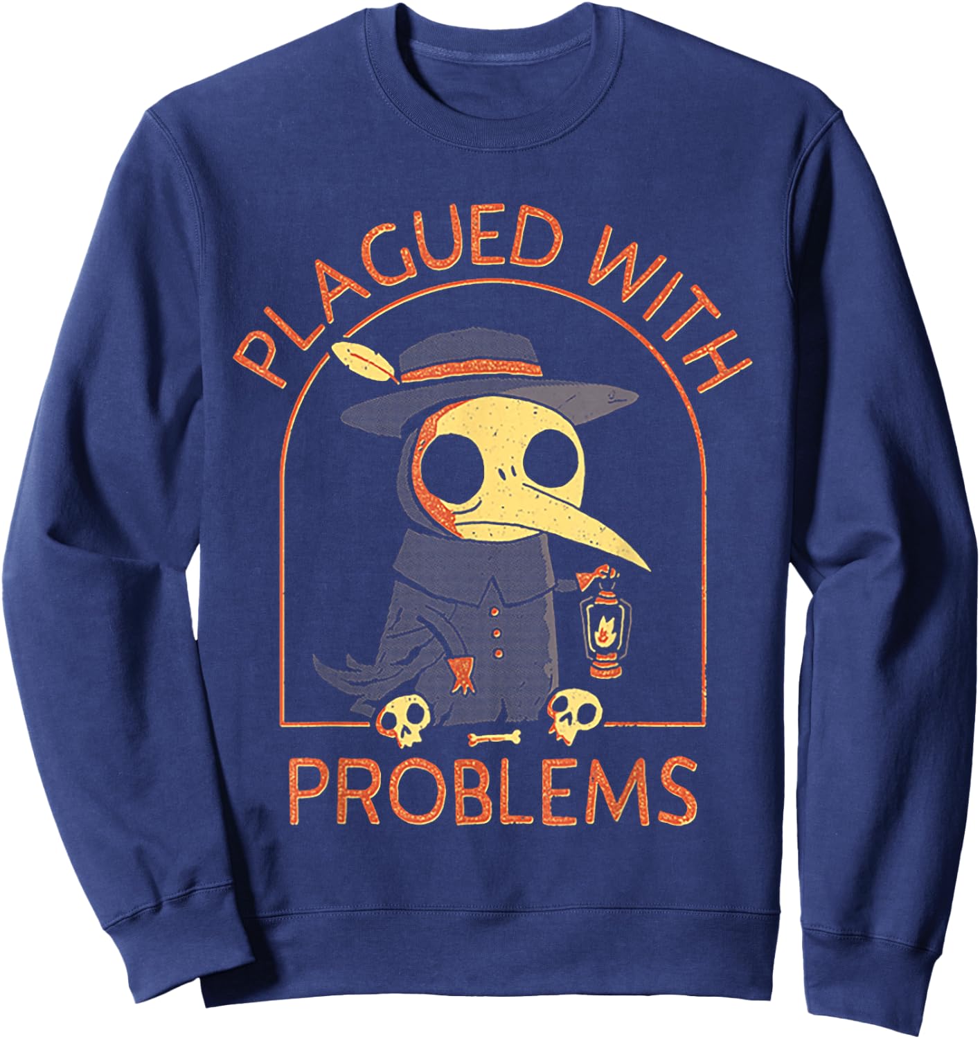 Plagued With Problems Plague Doctor Sweatshirt - Sweatshirt | Navy