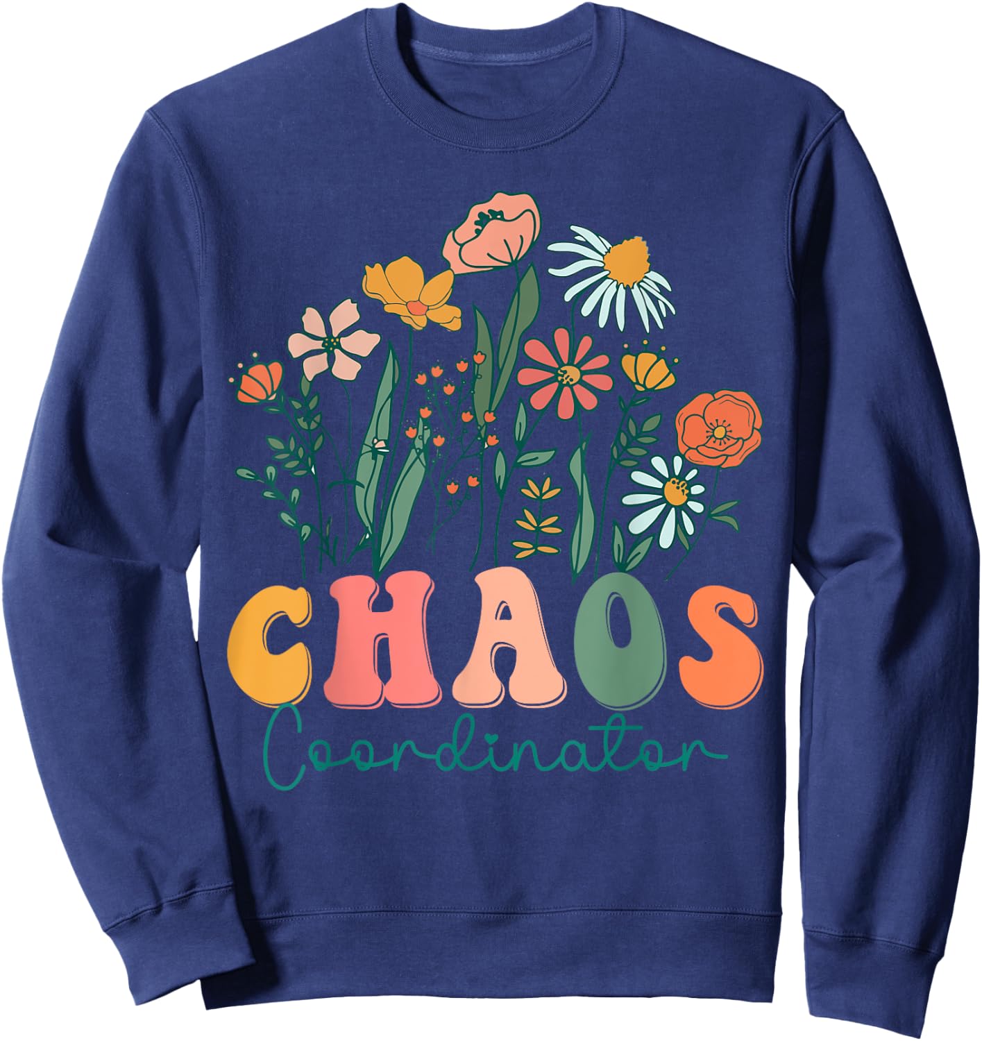 Groovy Wildflower Chaos Coordinator Sweatshirt - Sweatshirt | Navy