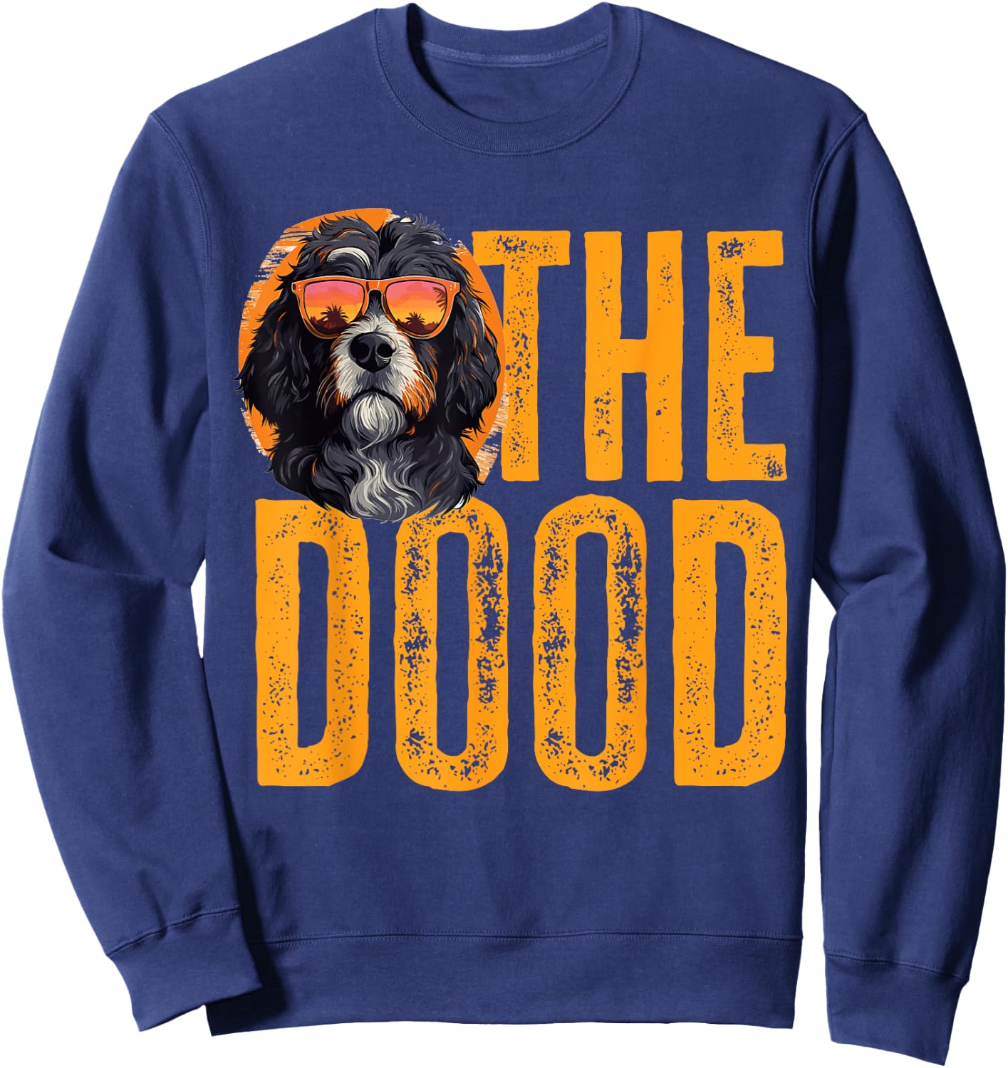 Bernedoodle Dog Breed Pet The Dood Sweatshirt - Sweatshirt | Navy