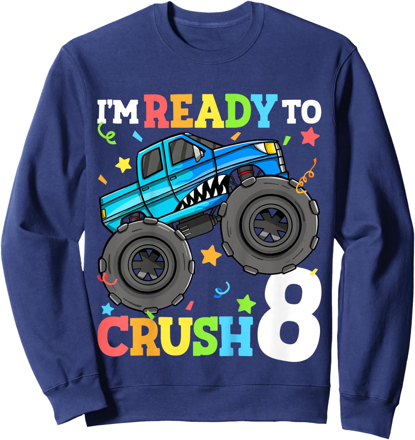 Kids Monster Truck Shark 8th Birthday Boy 8 Eight Year Old Sweatshirt - Sweatshirt | Navy