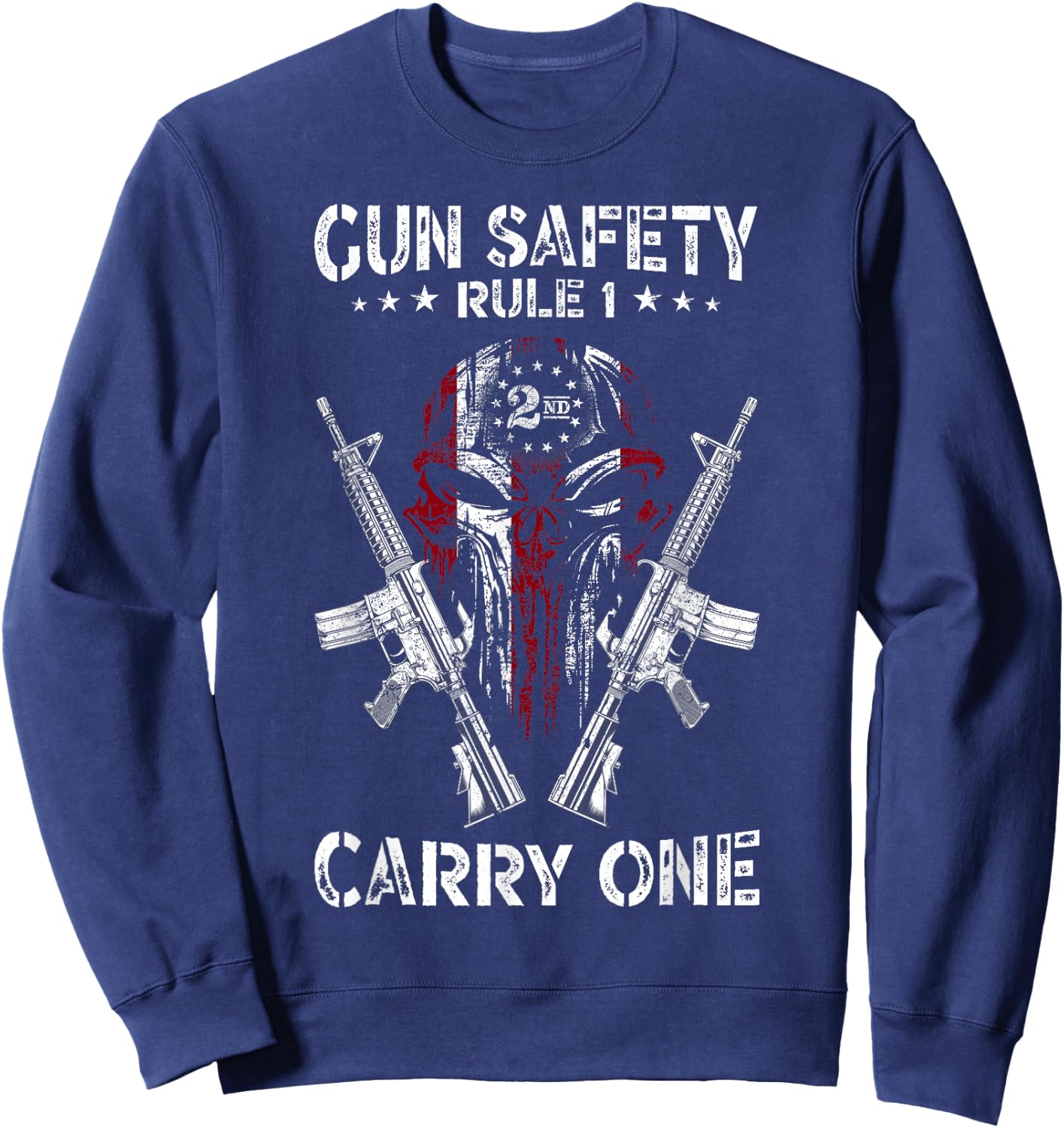 Gun Safety Rule 1 Patriotic 2nd Amendment AR-15 USA Skull Sweatshirt - Sweatshirt | Navy